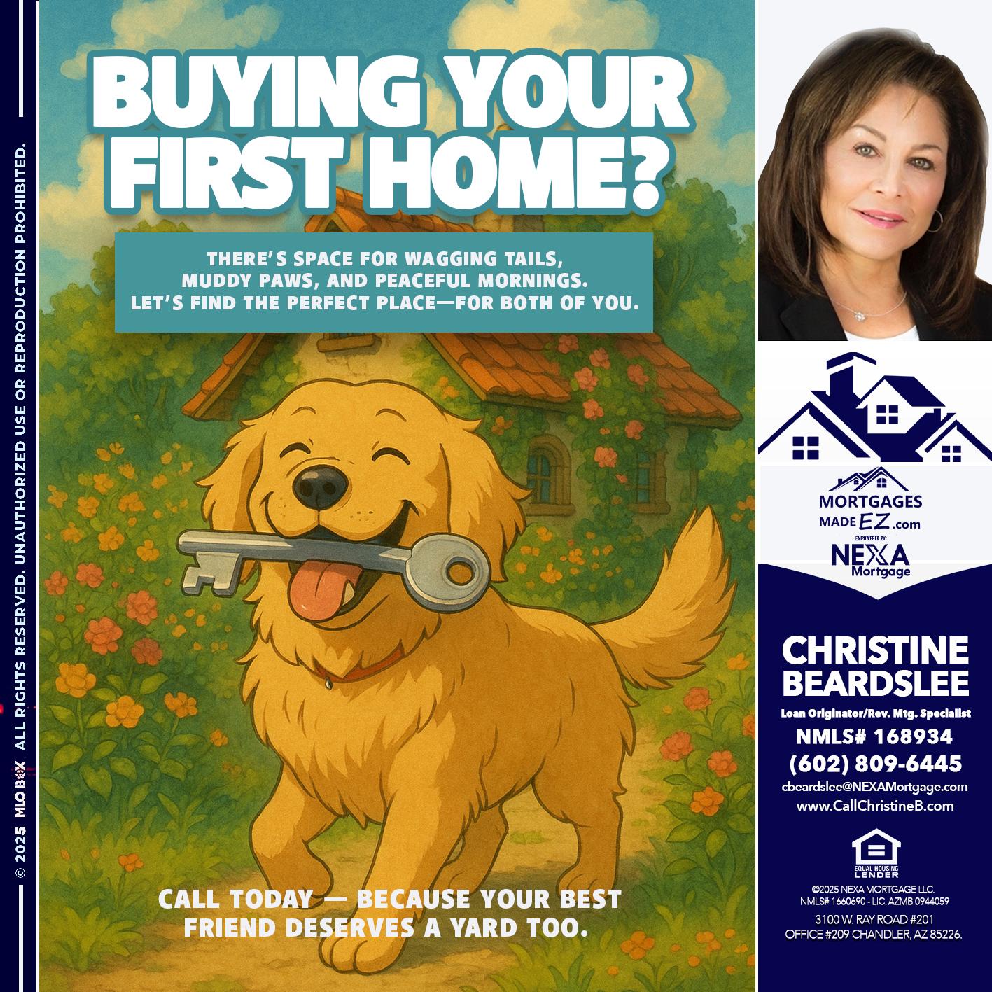 BUYING YOUR FIRST HOME? - Christine Beardslee -MLO/Executive Partner/National Recruiter/Faster/Easier/Better Rates