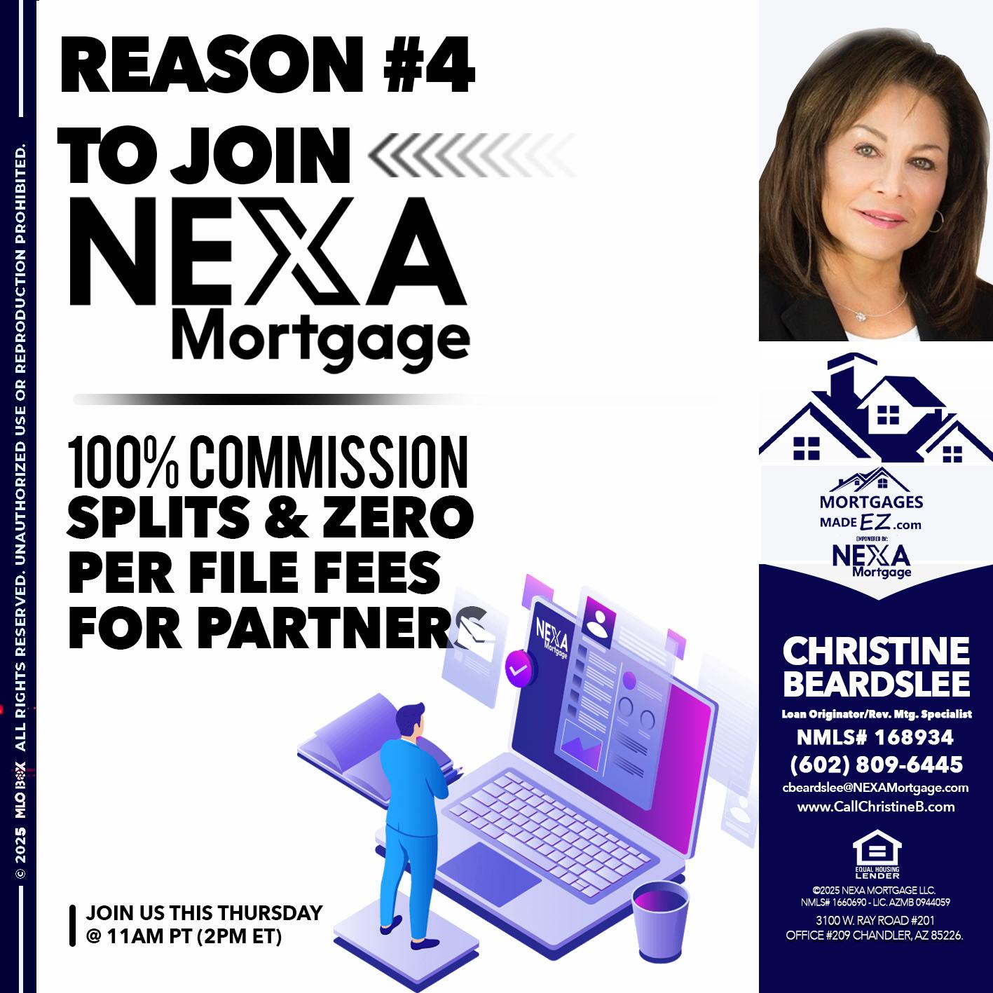 REASON 4 - Christine Beardslee -MLO/Executive Partner/National Recruiter/Faster/Easier/Better Rates