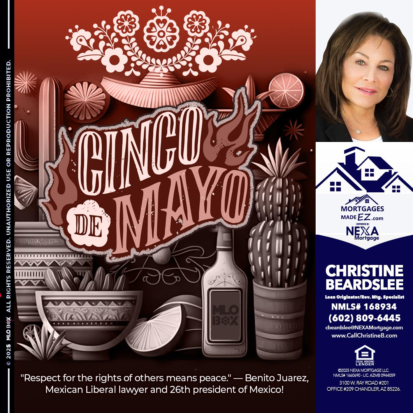 Feliz 5 de Mayo - Christine Beardslee -MLO/Executive Partner/National Recruiter/Faster/Easier/Better Rates