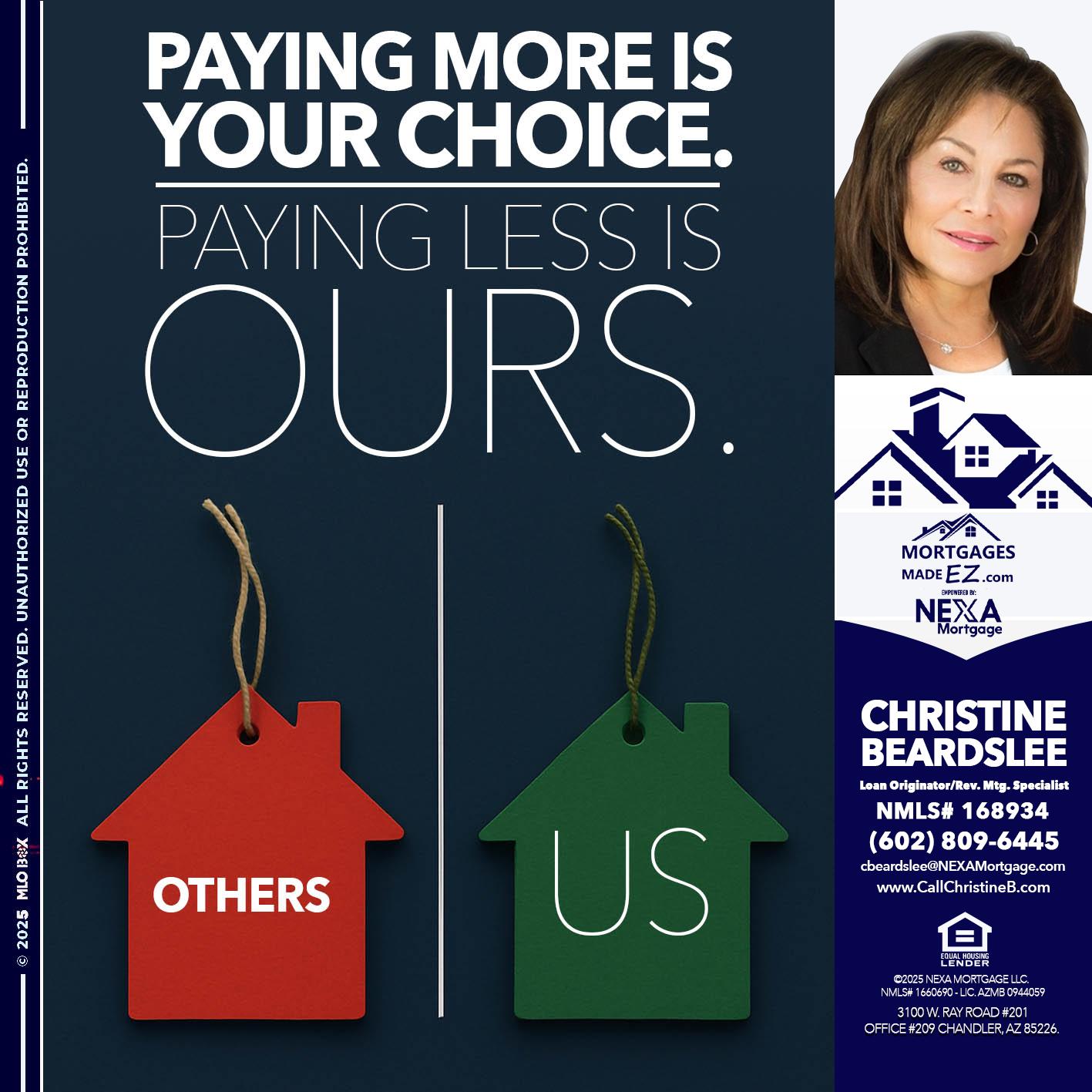 PAYING MORE IS - Christine Beardslee -MLO/Executive Partner/National Recruiter/Faster/Easier/Better Rates