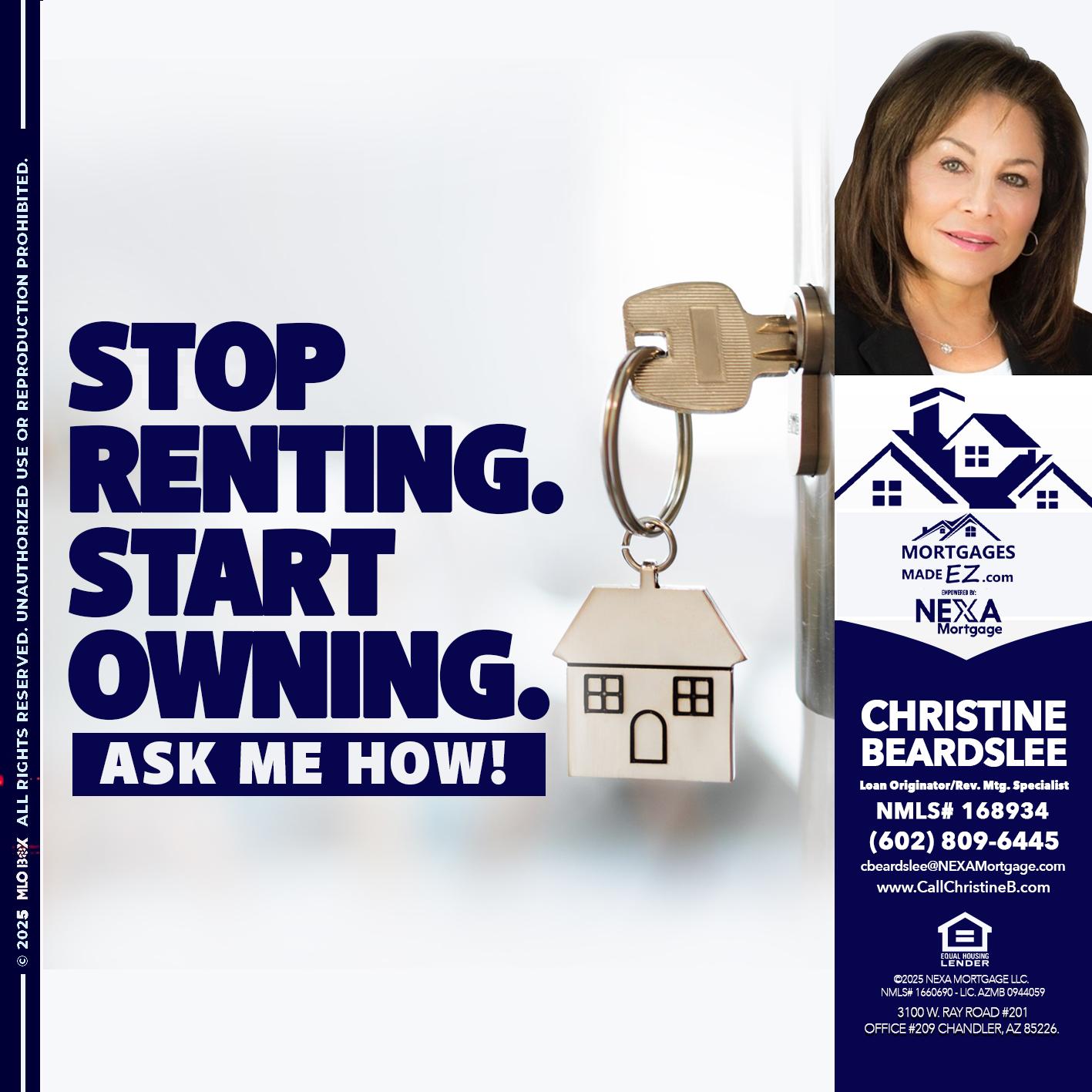STOP RENTING - Christine Beardslee -MLO/Executive Partner/National Recruiter/Faster/Easier/Better Rates