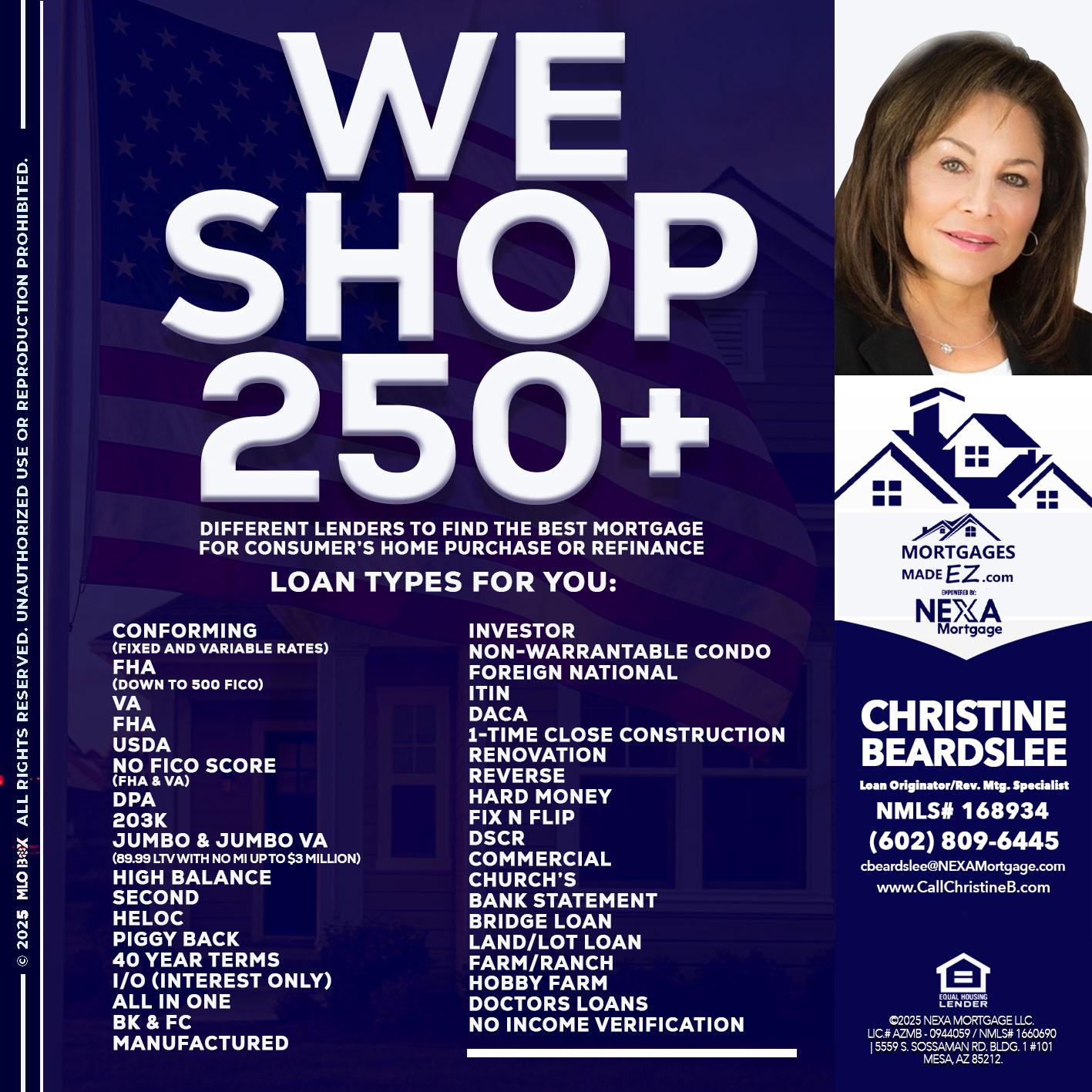 WE SHOP 250+ - Christine Beardslee -MLO/Executive Partner/National Recruiter/Faster/Easier/Better Rates