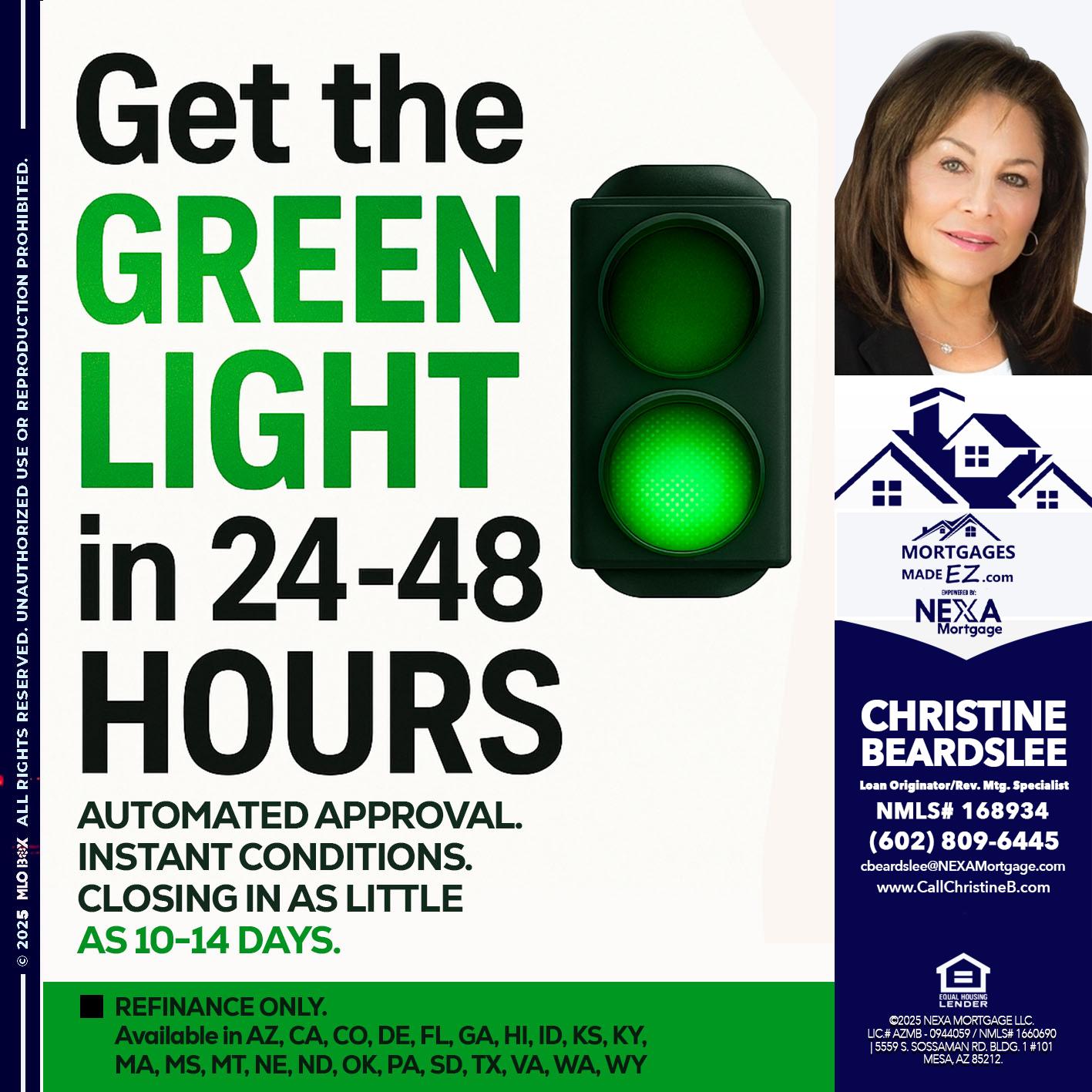 GET THE GREEN LIGHT - Christine Beardslee -MLO/Executive Partner/National Recruiter/Faster/Easier/Better Rates