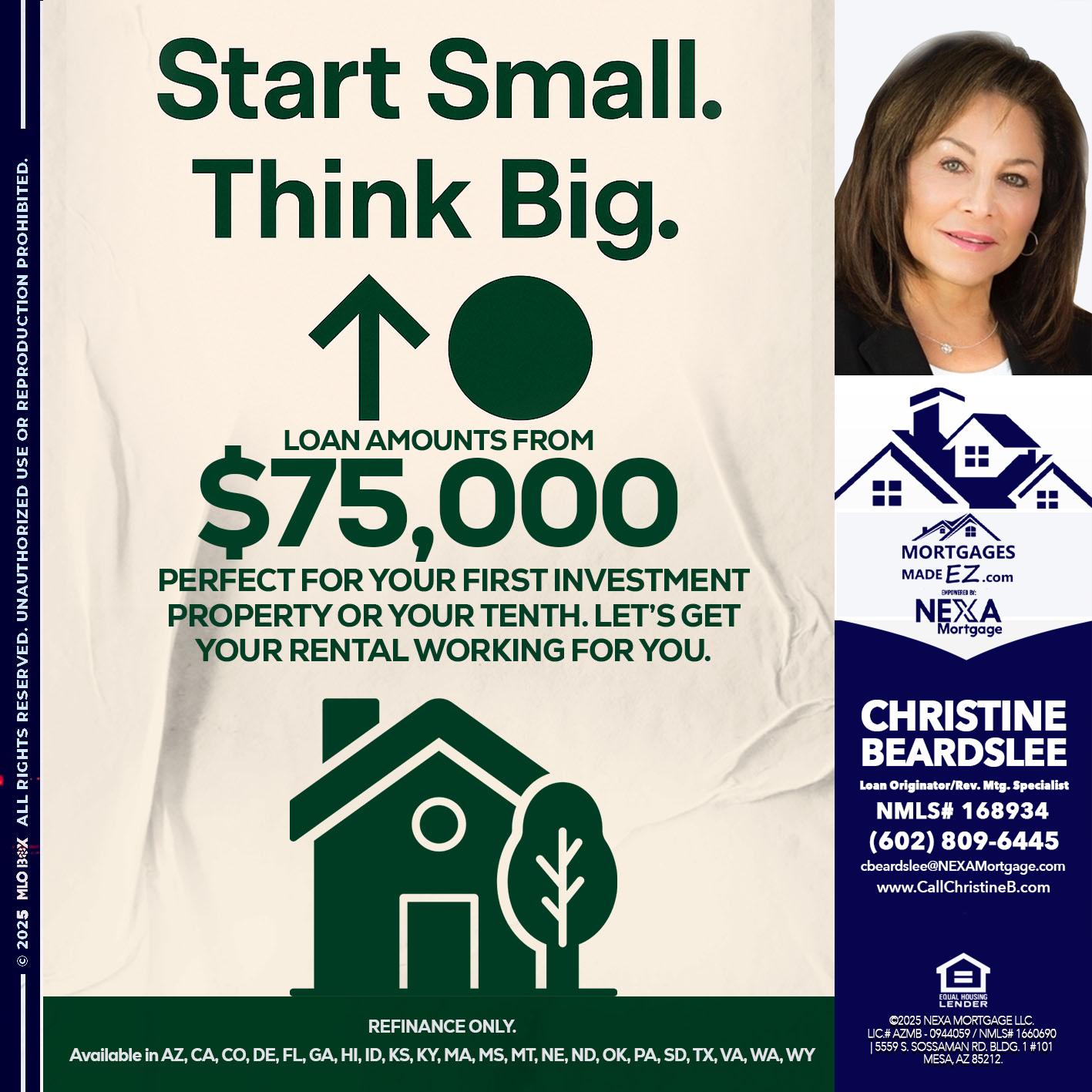 START SMALL - Christine Beardslee -MLO/Executive Partner/National Recruiter/Faster/Easier/Better Rates