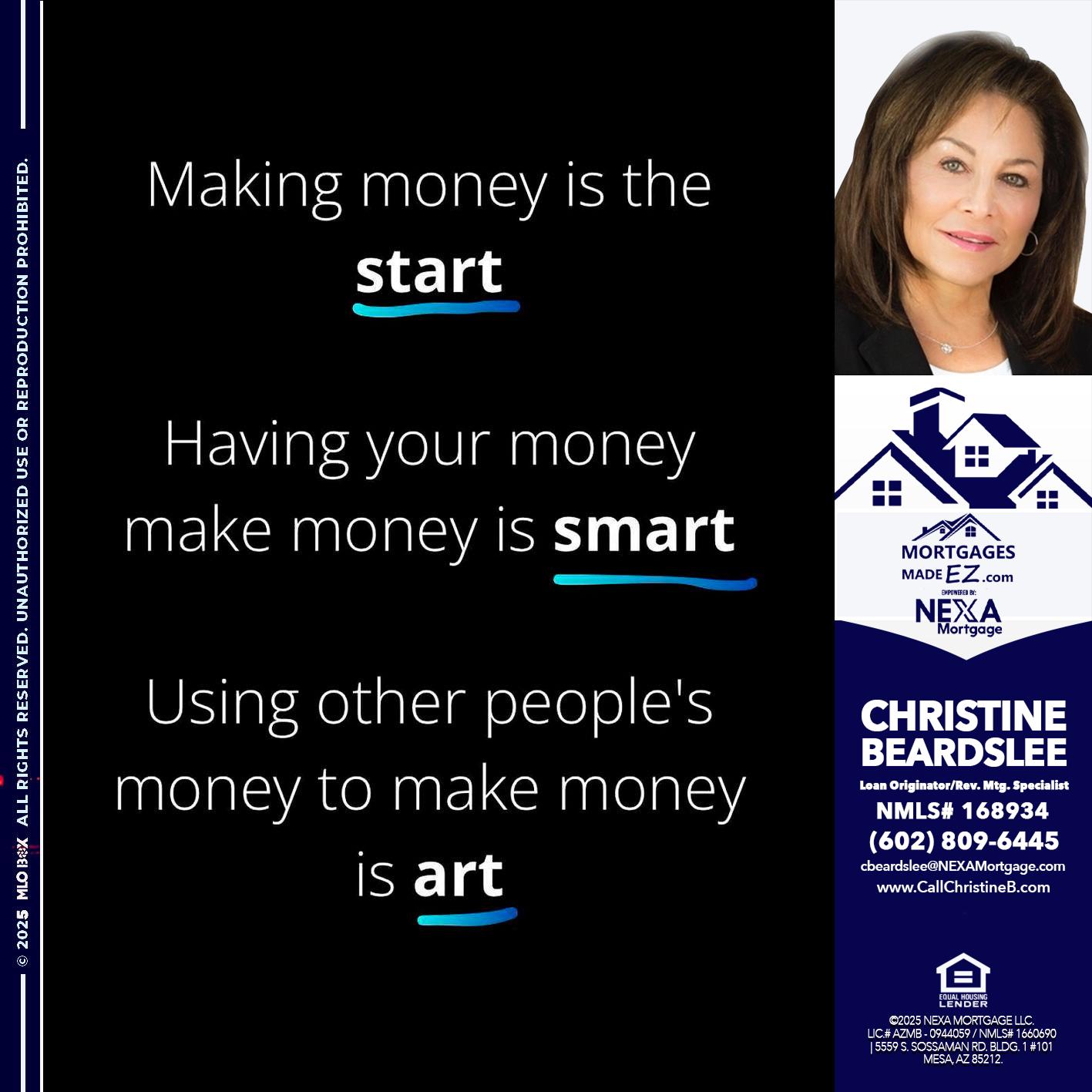 MAKING MONEY IS - Christine Beardslee -MLO/Executive Partner/National Recruiter/Faster/Easier/Better Rates