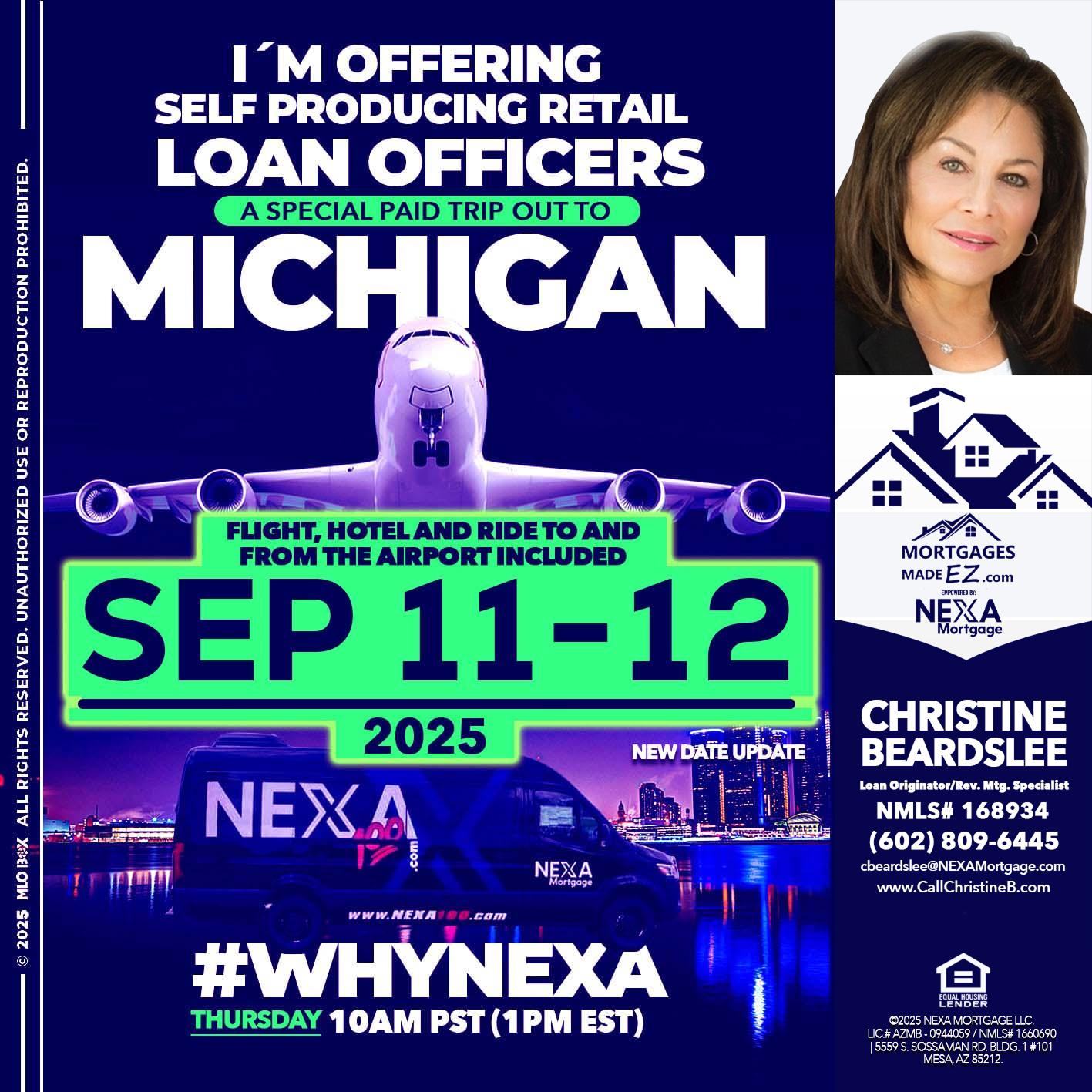 MICHIGAN TRIP - Christine Beardslee -MLO/Executive Partner/National Recruiter/Faster/Easier/Better Rates