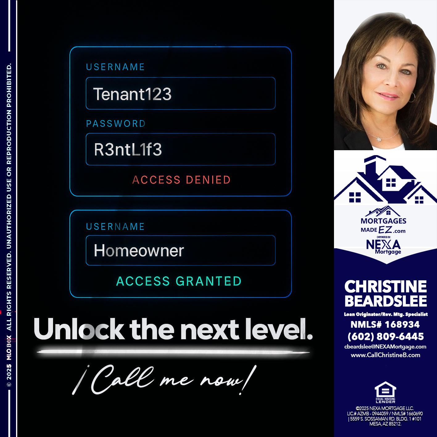 UNLOCK THE NEXT LEVEL - Christine Beardslee -MLO/Executive Partner/National Recruiter/Faster/Easier/Better Rates