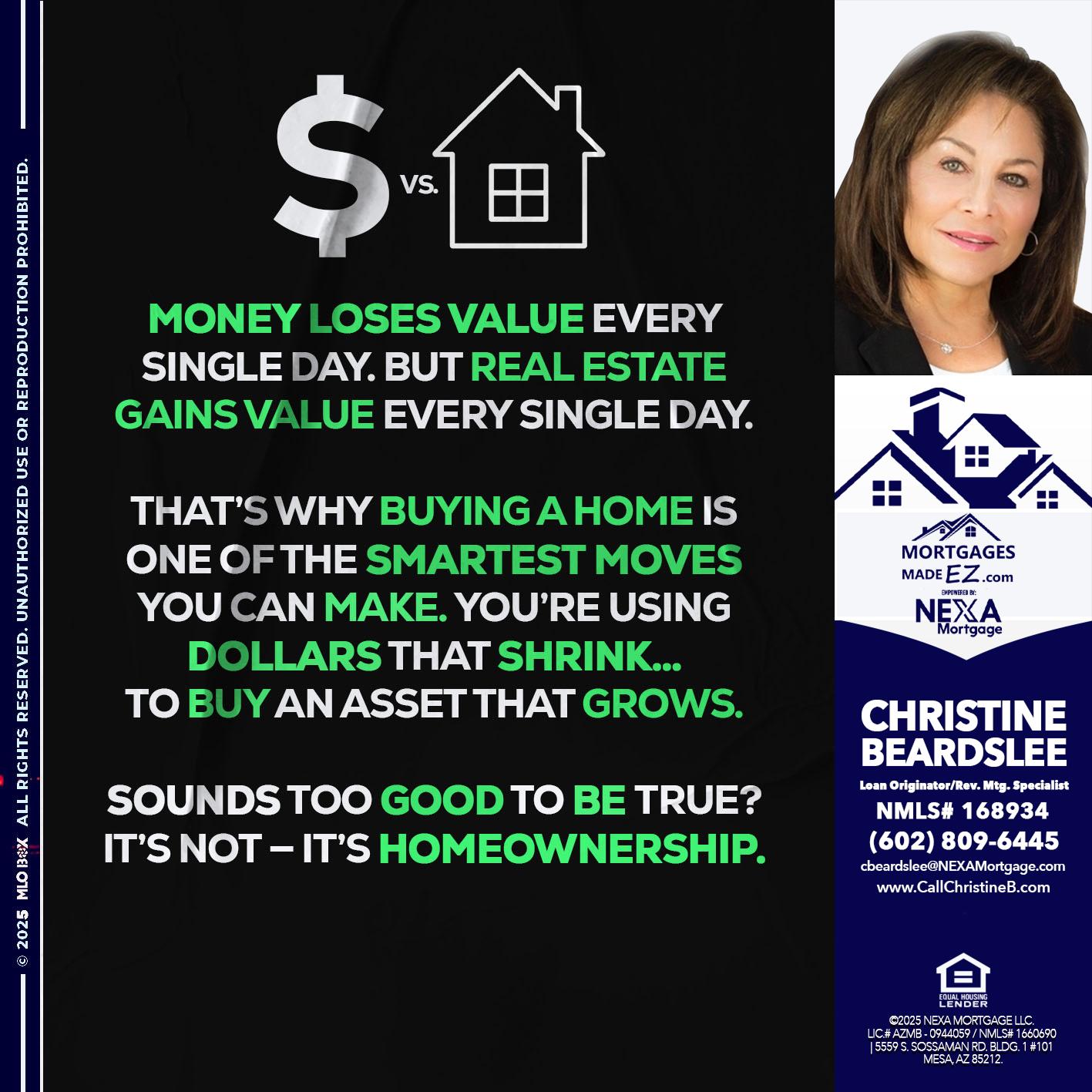 MONEY LOSES VALUE - Christine Beardslee -MLO/Executive Partner/National Recruiter/Faster/Easier/Better Rates