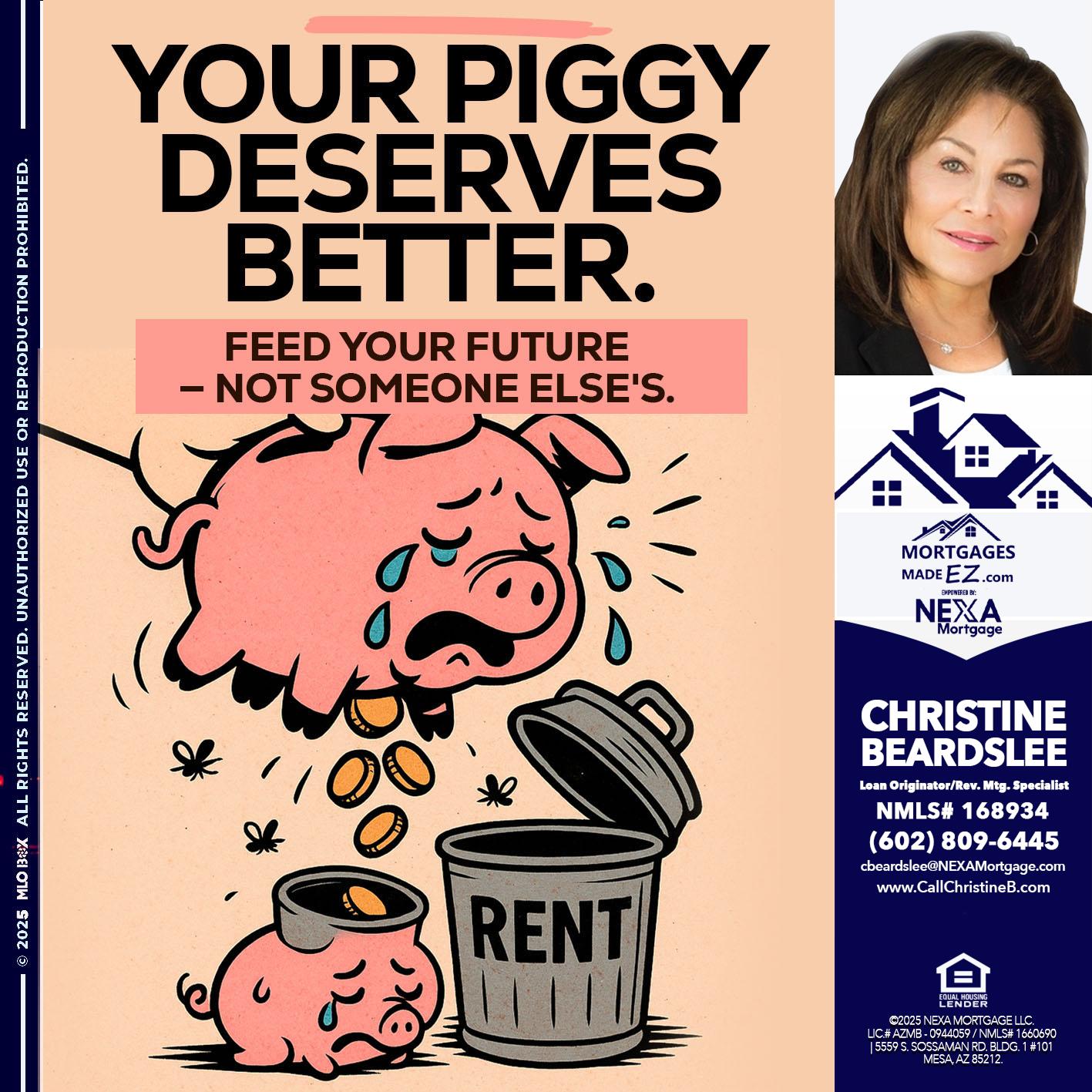 YOUR PIGGY - Christine Beardslee -MLO/Executive Partner/National Recruiter/Faster/Easier/Better Rates