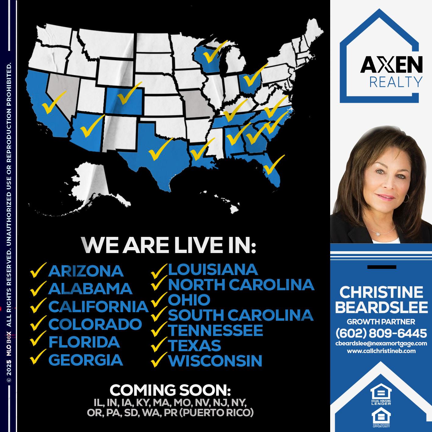 WE ARE LIVE IN: - Christine Beardslee -MLO/Executive Partner/National Recruiter/Faster/Easier/Better Rates