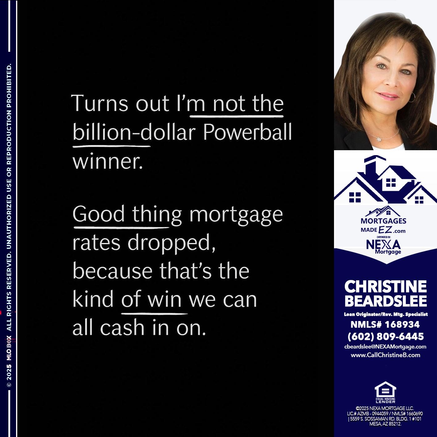 TURNS OUT - Christine Beardslee -MLO/Executive Partner/National Recruiter/Faster/Easier/Better Rates