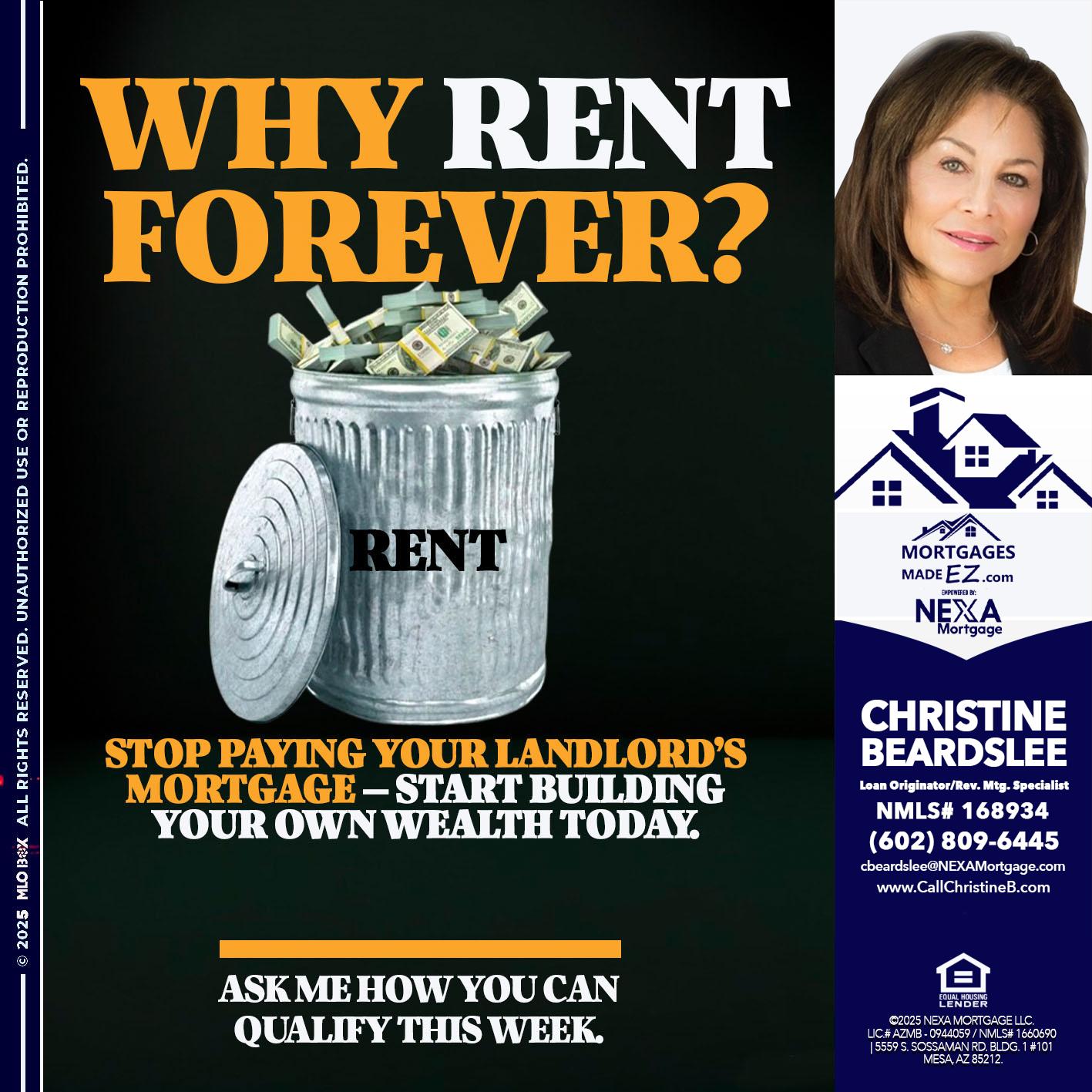 why rent? - Christine Beardslee -MLO/Executive Partner/National Recruiter/Faster/Easier/Better Rates