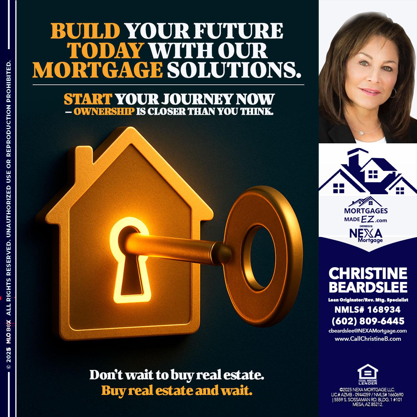 BUILD YOUR FUTURE - Christine Beardslee -MLO/Executive Partner/National Recruiter/Faster/Easier/Better Rates