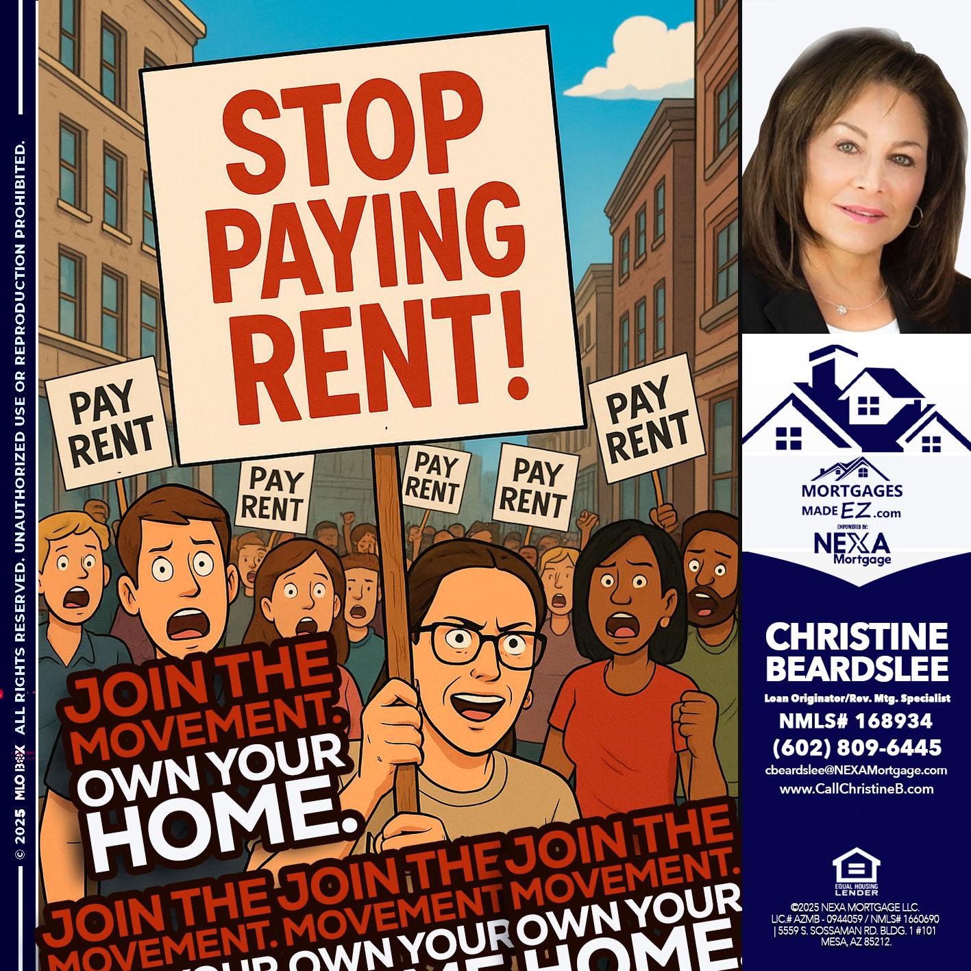 stop paying rent - Christine Beardslee -MLO/Executive Partner/National Recruiter/Faster/Easier/Better Rates