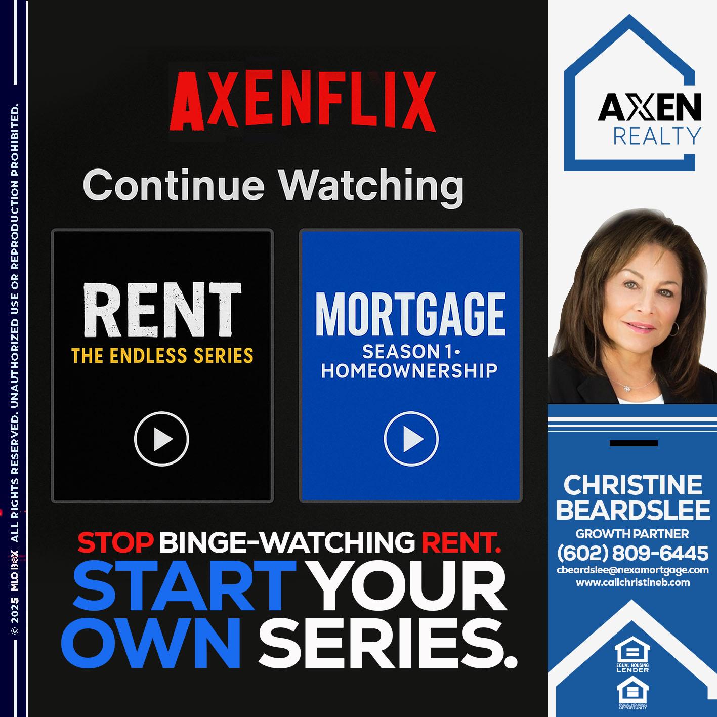 AXEN FLIX - Christine Beardslee -MLO/Executive Partner/National Recruiter/Faster/Easier/Better Rates