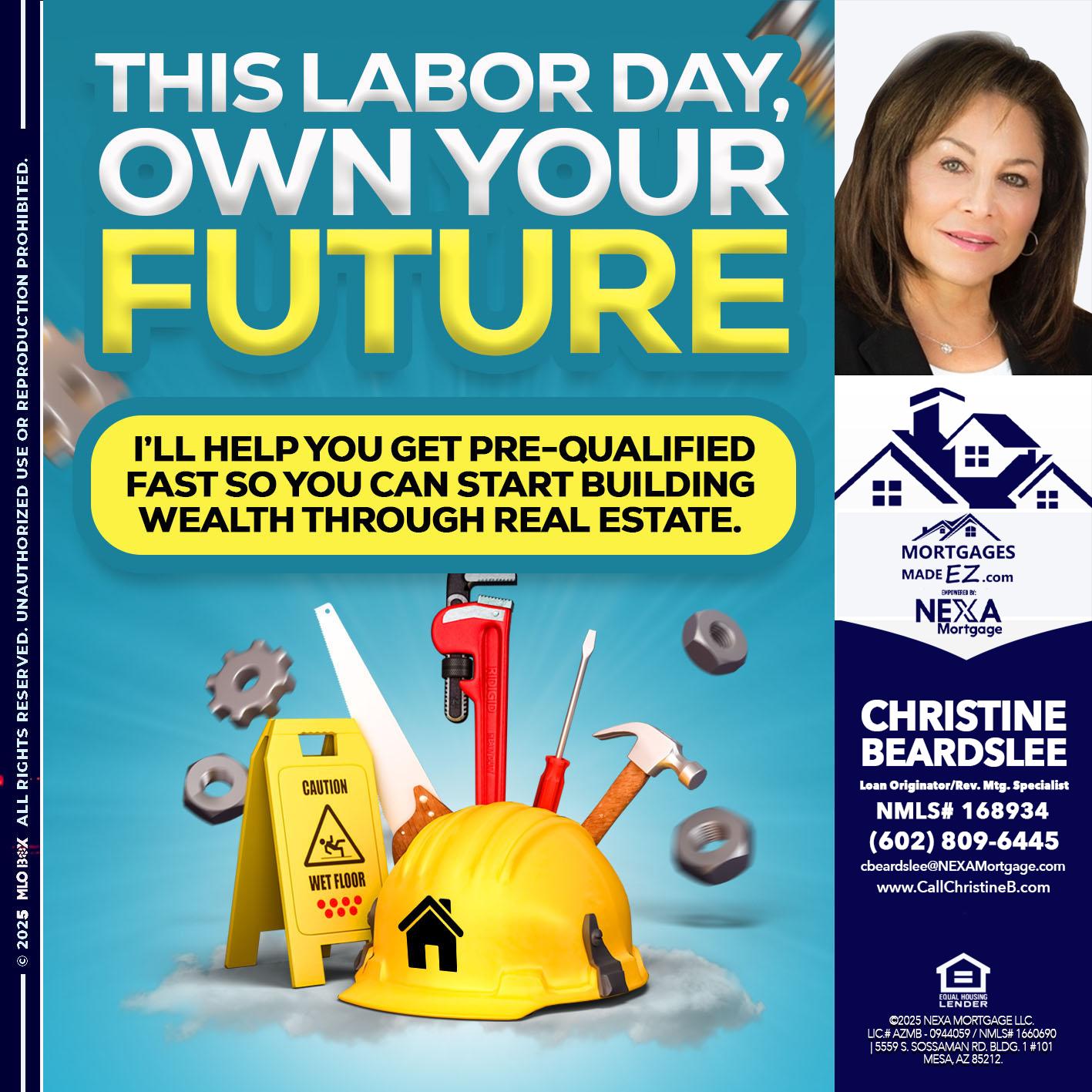 LABOR DAY - Christine Beardslee -MLO/Executive Partner/National Recruiter/Faster/Easier/Better Rates