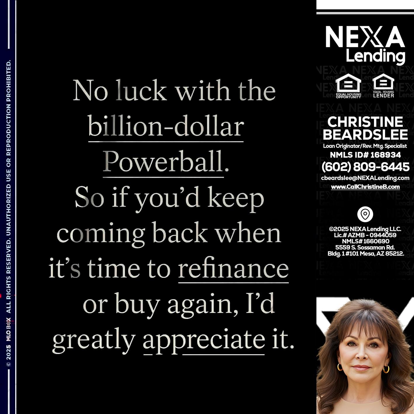 NO LUCK WITH - Christine Beardslee -MLO/Executive Partner/National Recruiter/Faster/Easier/Better Rates