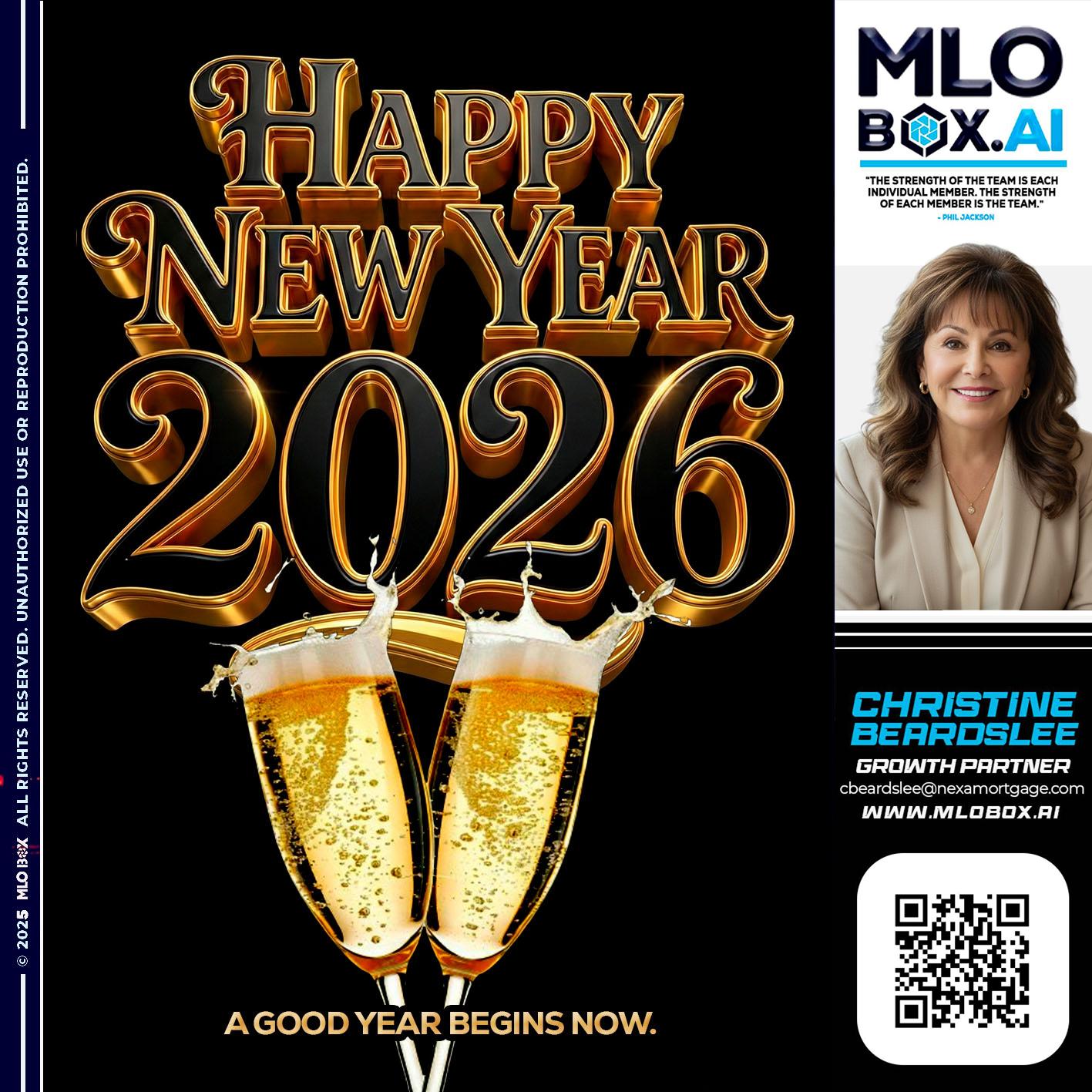 HAPPY NEW YEAR - Christine Beardslee -MLO/Executive Partner/National Recruiter/Faster/Easier/Better Rates