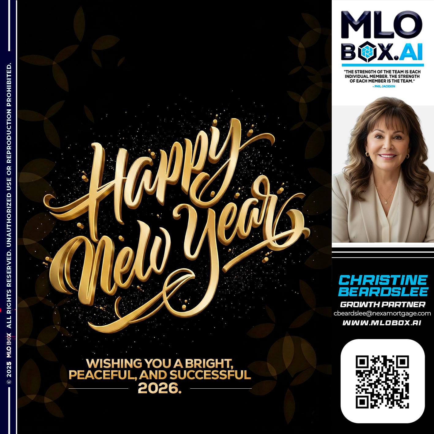 HAPPY NEW YEAR - Christine Beardslee -MLO/Executive Partner/National Recruiter/Faster/Easier/Better Rates