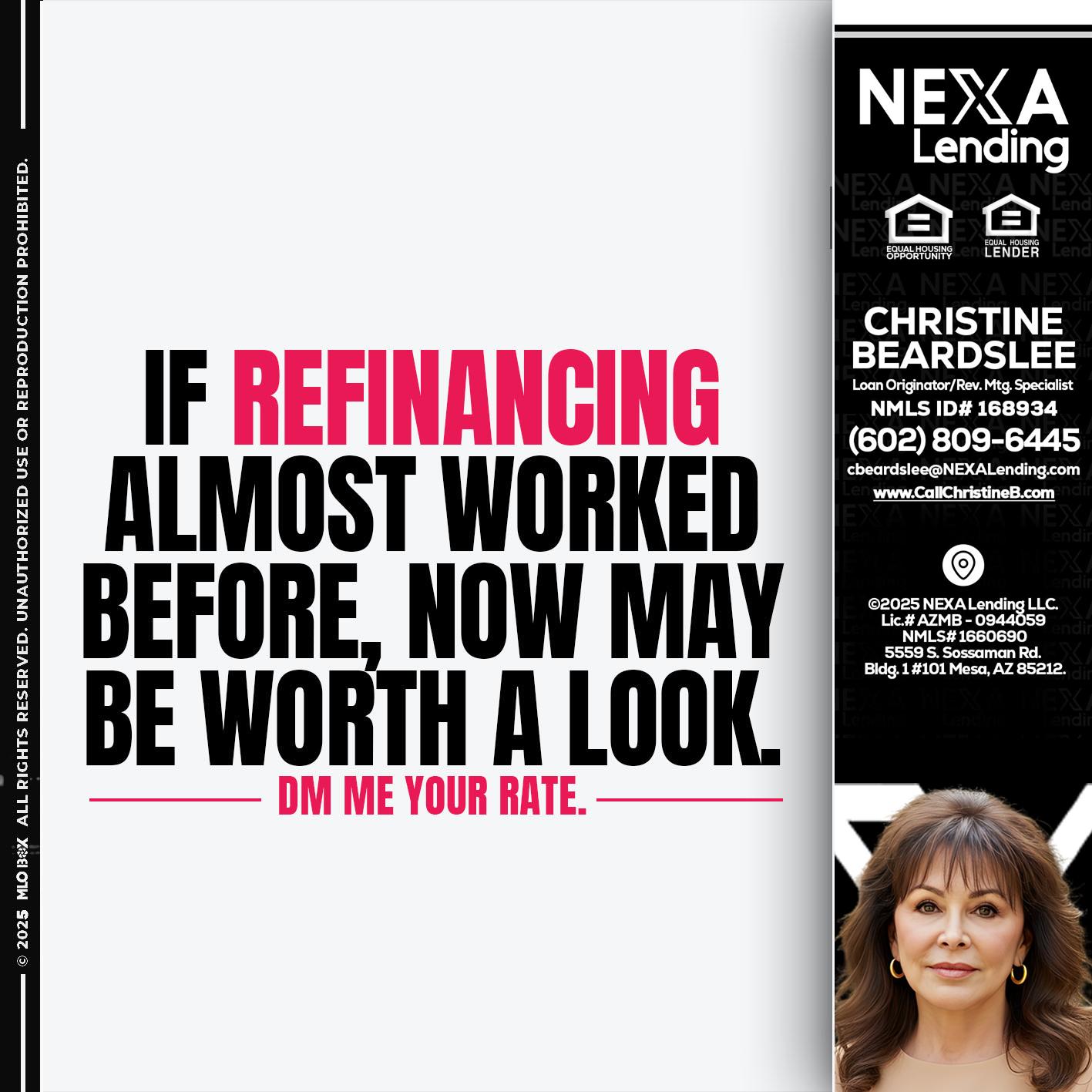 if refinancing - Christine Beardslee -MLO/Executive Partner/National Recruiter/Faster/Easier/Better Rates