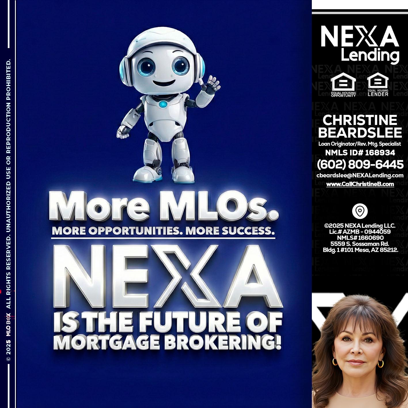 MORE MLOs - Christine Beardslee -MLO/Executive Partner/National Recruiter/Faster/Easier/Better Rates