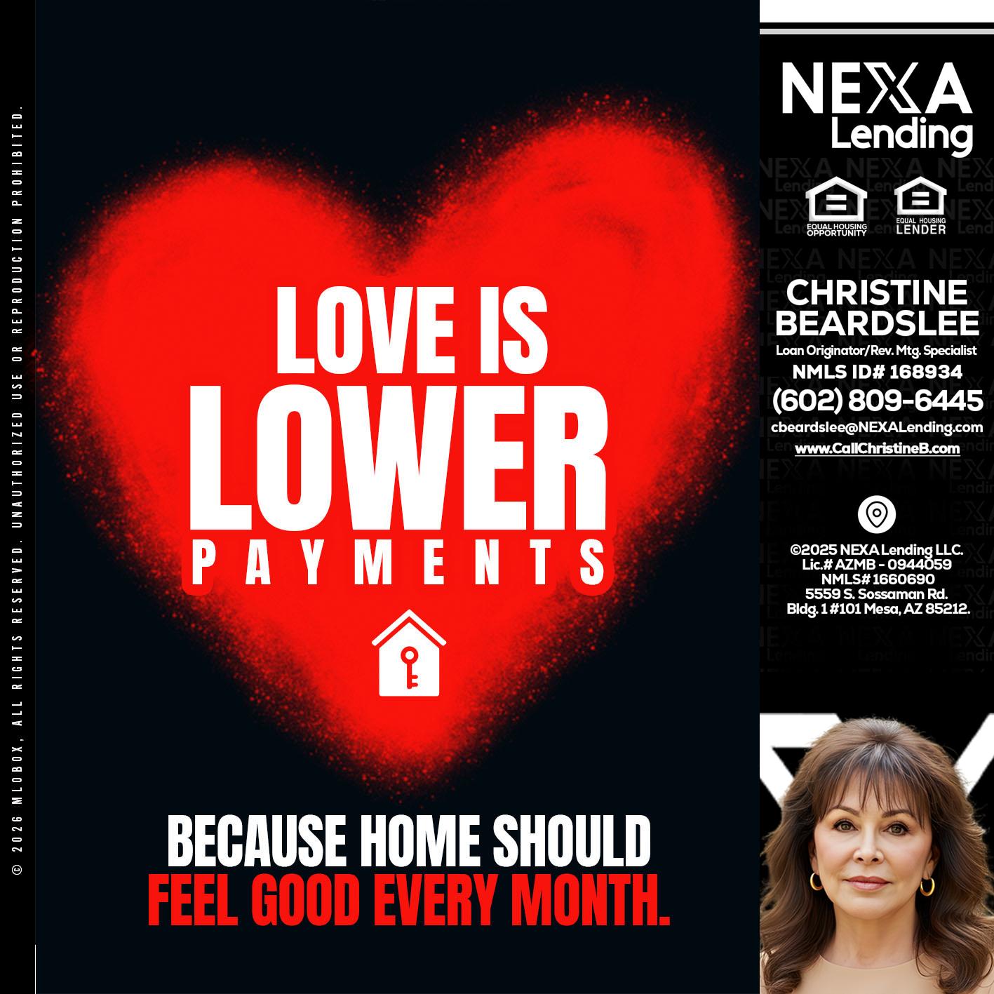 LOVE IS LOWER - Christine Beardslee -MLO/Executive Partner/National Recruiter/Faster/Easier/Better Rates