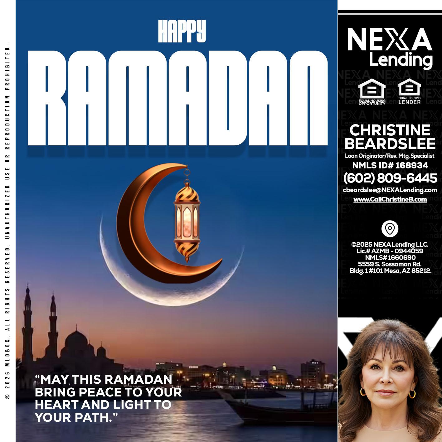 RAMADAN - Christine Beardslee -MLO/Executive Partner/National Recruiter/Faster/Easier/Better Rates