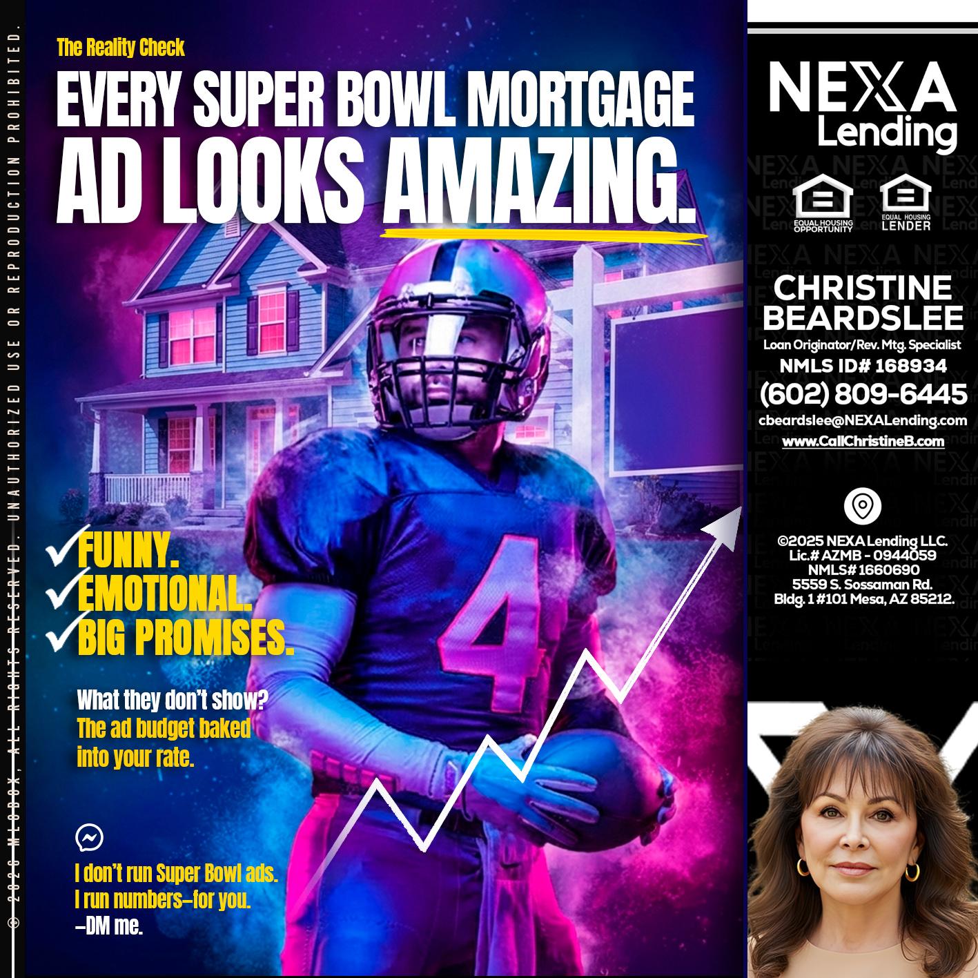 every Super Bowl - Christine Beardslee -MLO/Executive Partner/National Recruiter/Faster/Easier/Better Rates