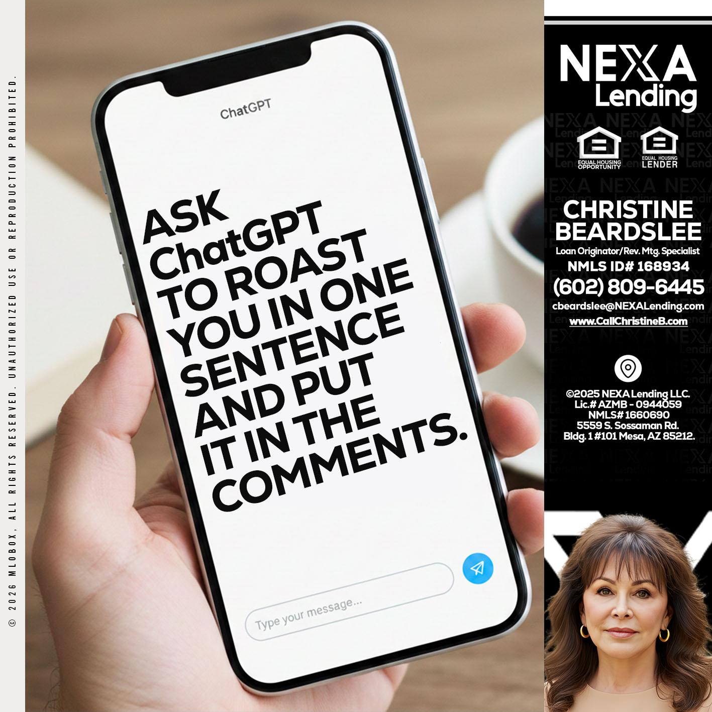 ask chatgpt - Christine Beardslee -MLO/Executive Partner/National Recruiter/Faster/Easier/Better Rates