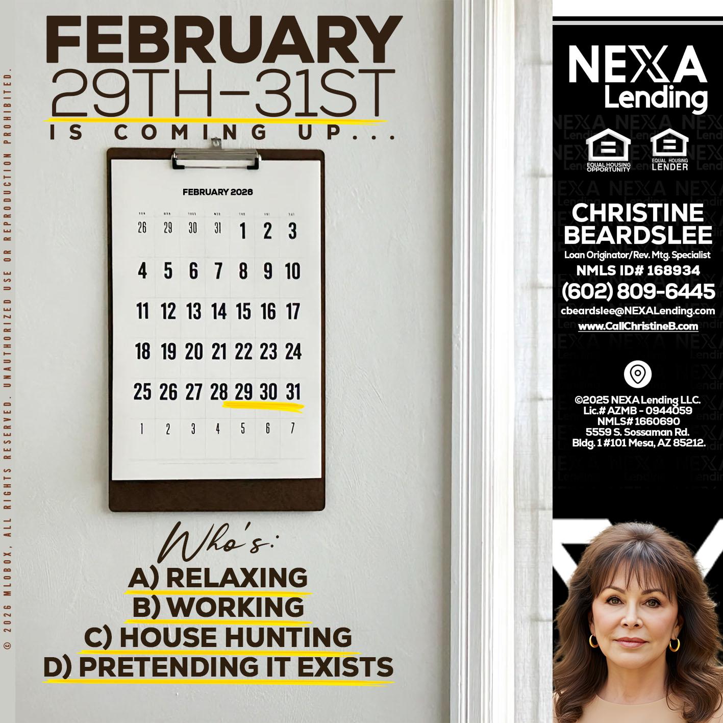 FEBRUARY 29-31 - Christine Beardslee -MLO/Executive Partner/National Recruiter/Faster/Easier/Better Rates