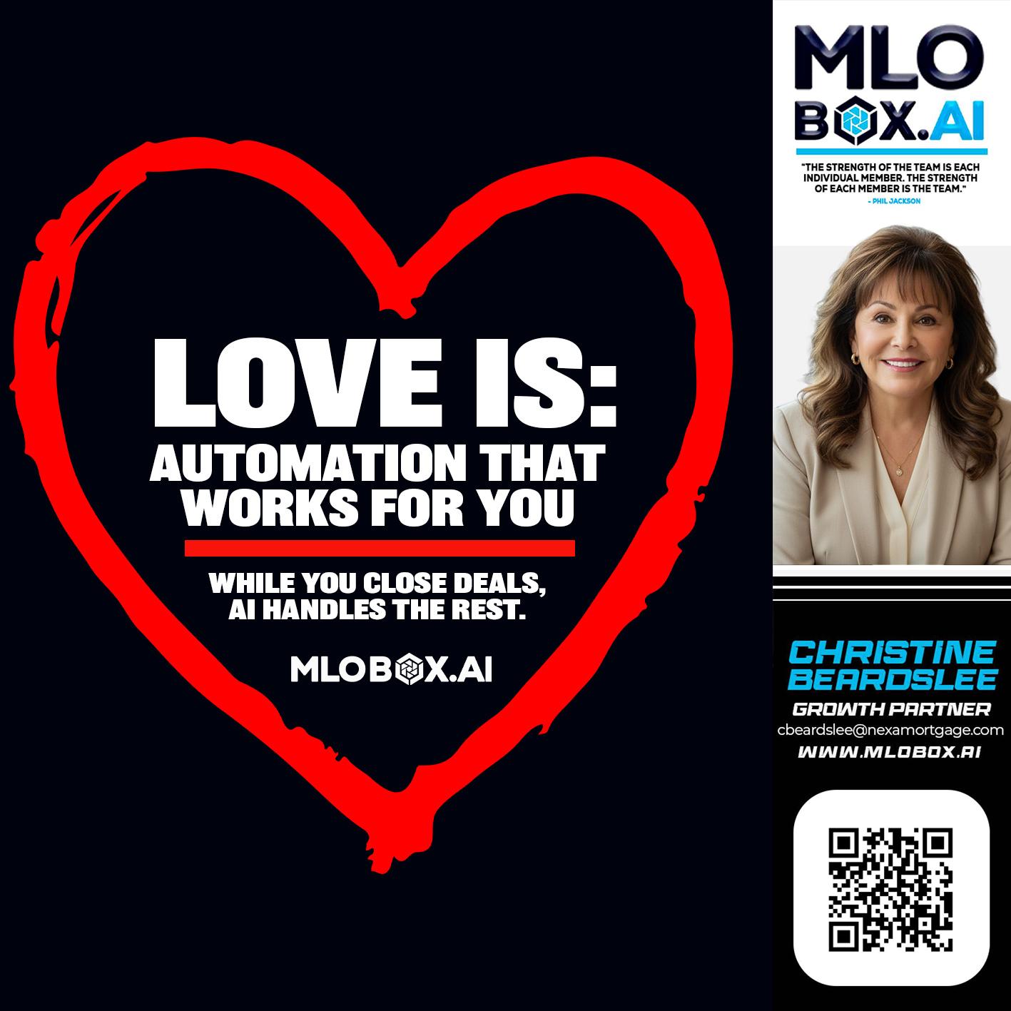 love is - Christine Beardslee -MLO/Executive Partner/National Recruiter/Faster/Easier/Better Rates