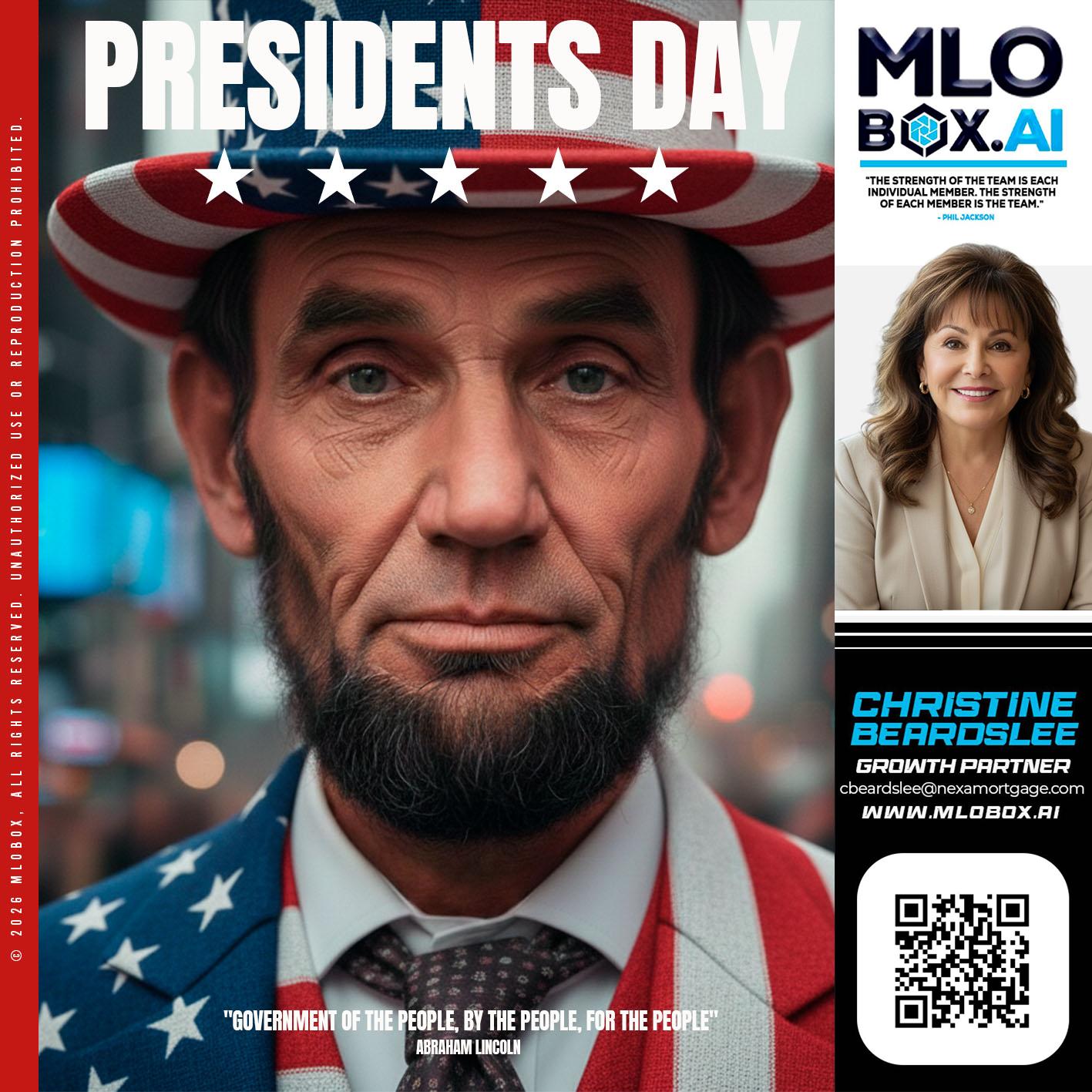 PRESIDENTS DAY - Christine Beardslee -MLO/Executive Partner/National Recruiter/Faster/Easier/Better Rates