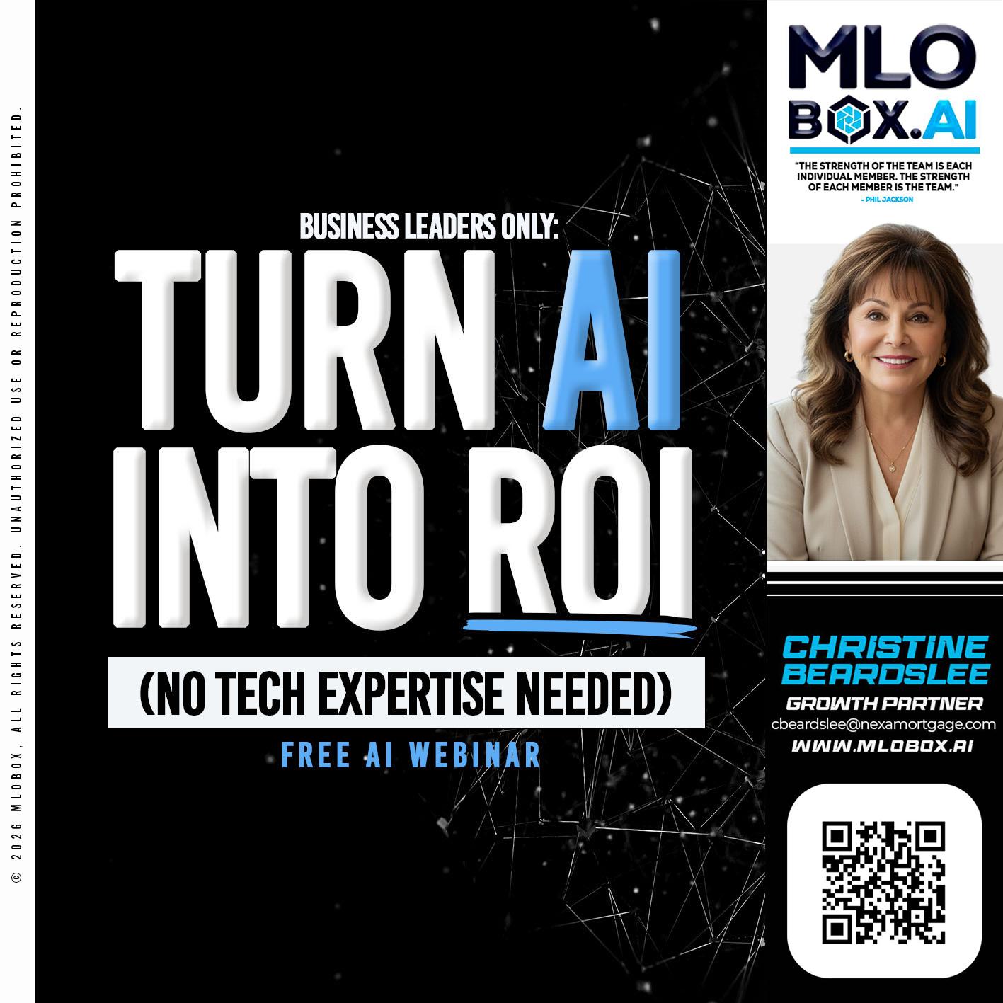 TURN AI - Christine Beardslee -MLO/Executive Partner/National Recruiter/Faster/Easier/Better Rates