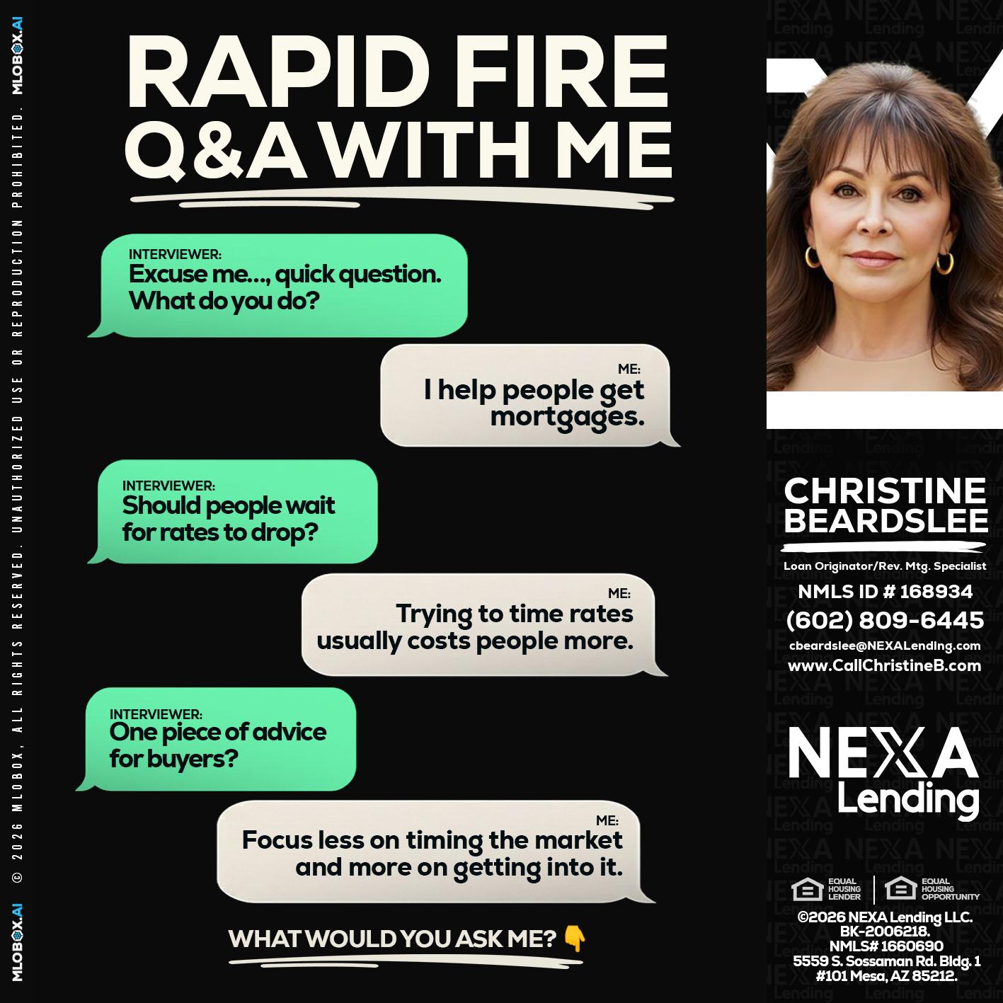 RAPID FIRE Q&A - Christine Beardslee -MLO/Executive Partner/National Recruiter/Faster/Easier/Better Rates