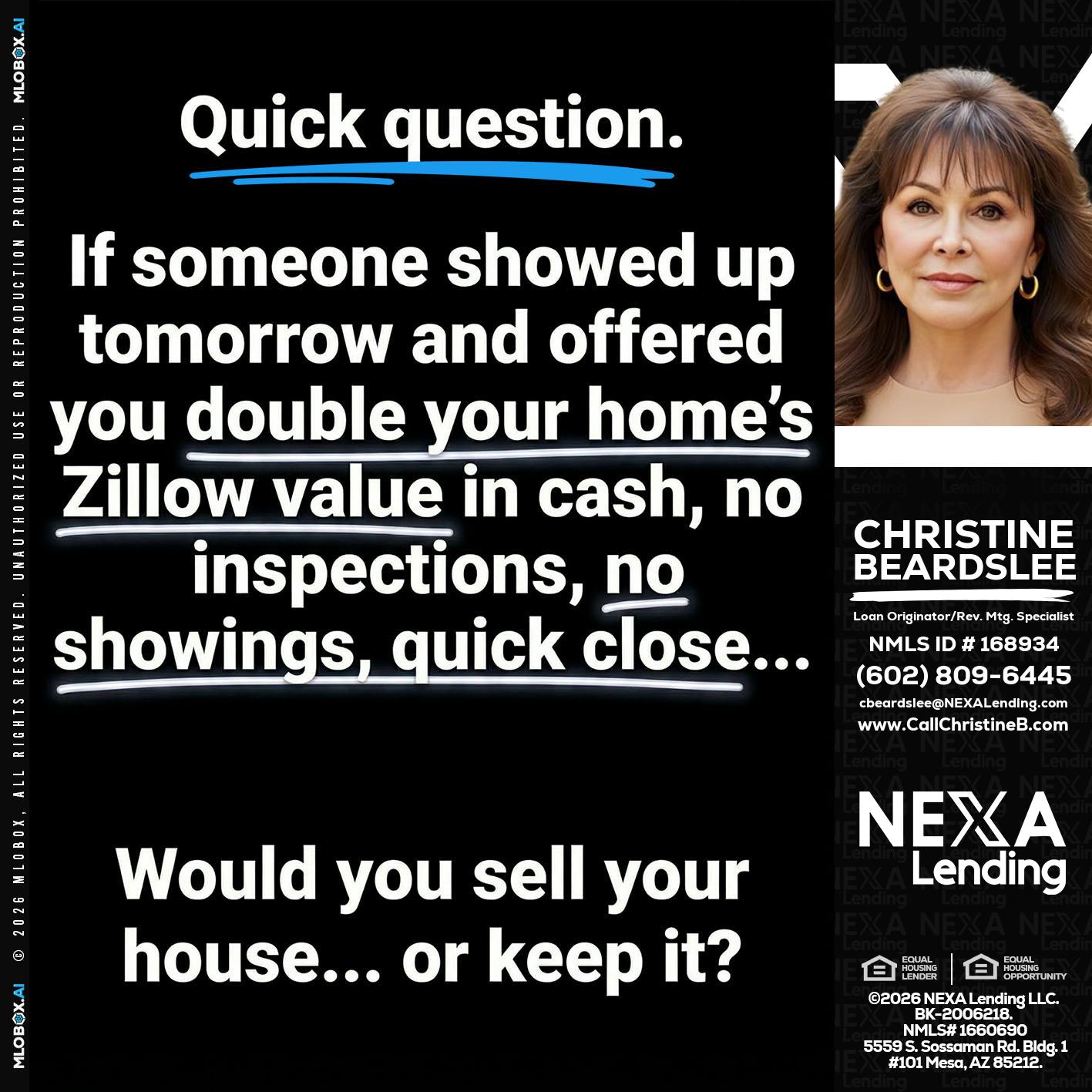 QUICK QUESTION - Christine Beardslee -MLO/Executive Partner/National Recruiter/Faster/Easier/Better Rates