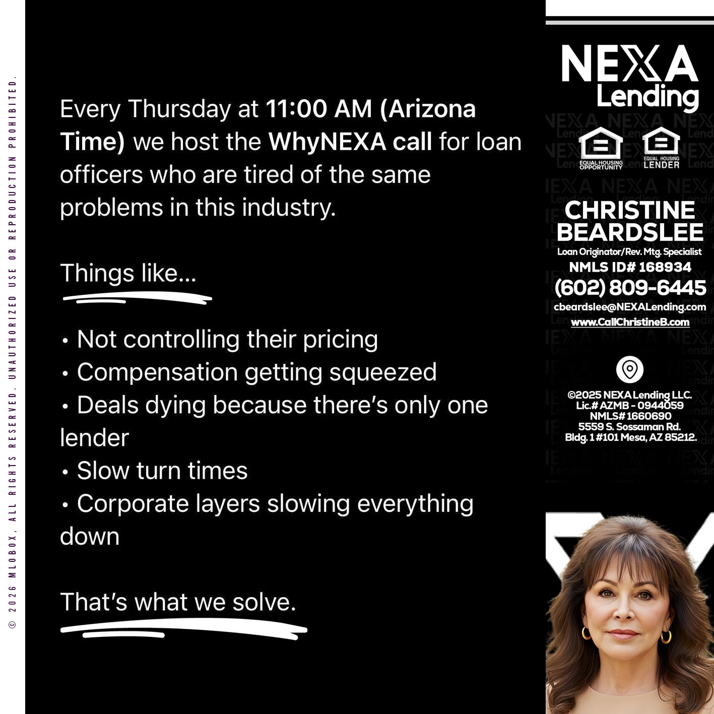 WHY NEXA - Christine Beardslee -MLO/Executive Partner/National Recruiter/Faster/Easier/Better Rates