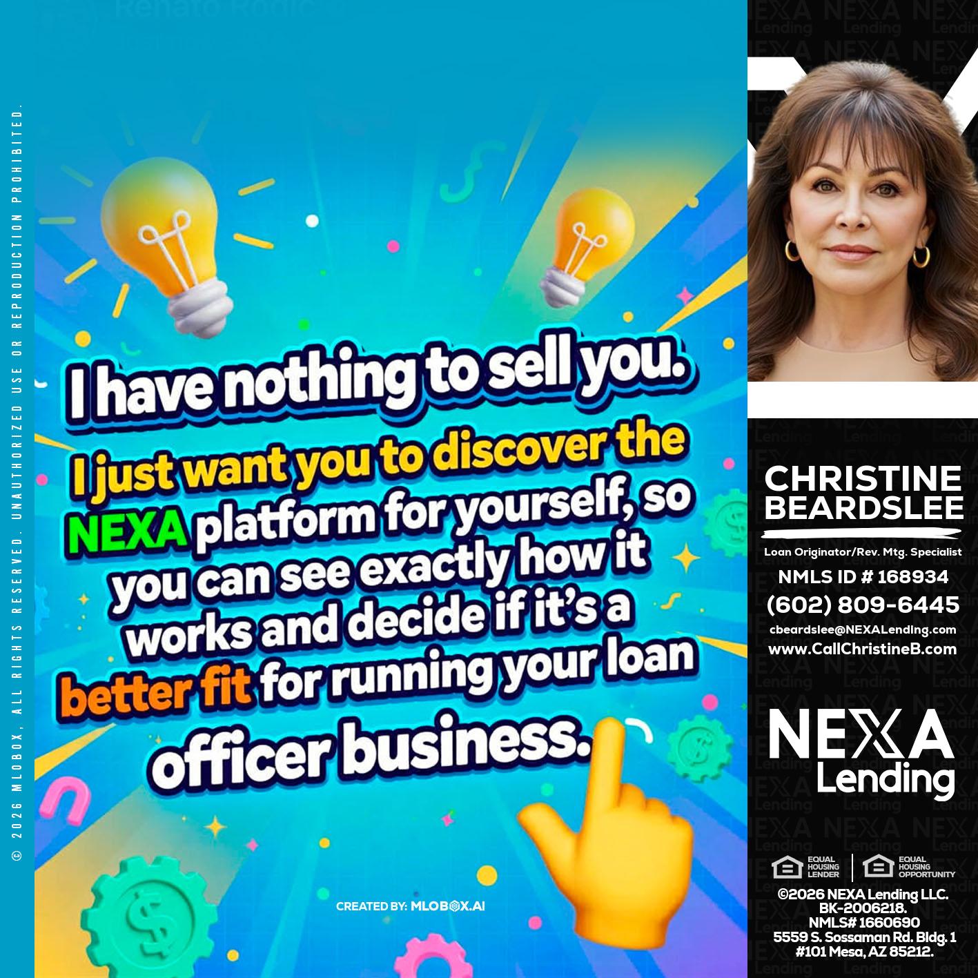 I HAVE NOTHING - Christine Beardslee -MLO/Executive Partner/National Recruiter/Faster/Easier/Better Rates