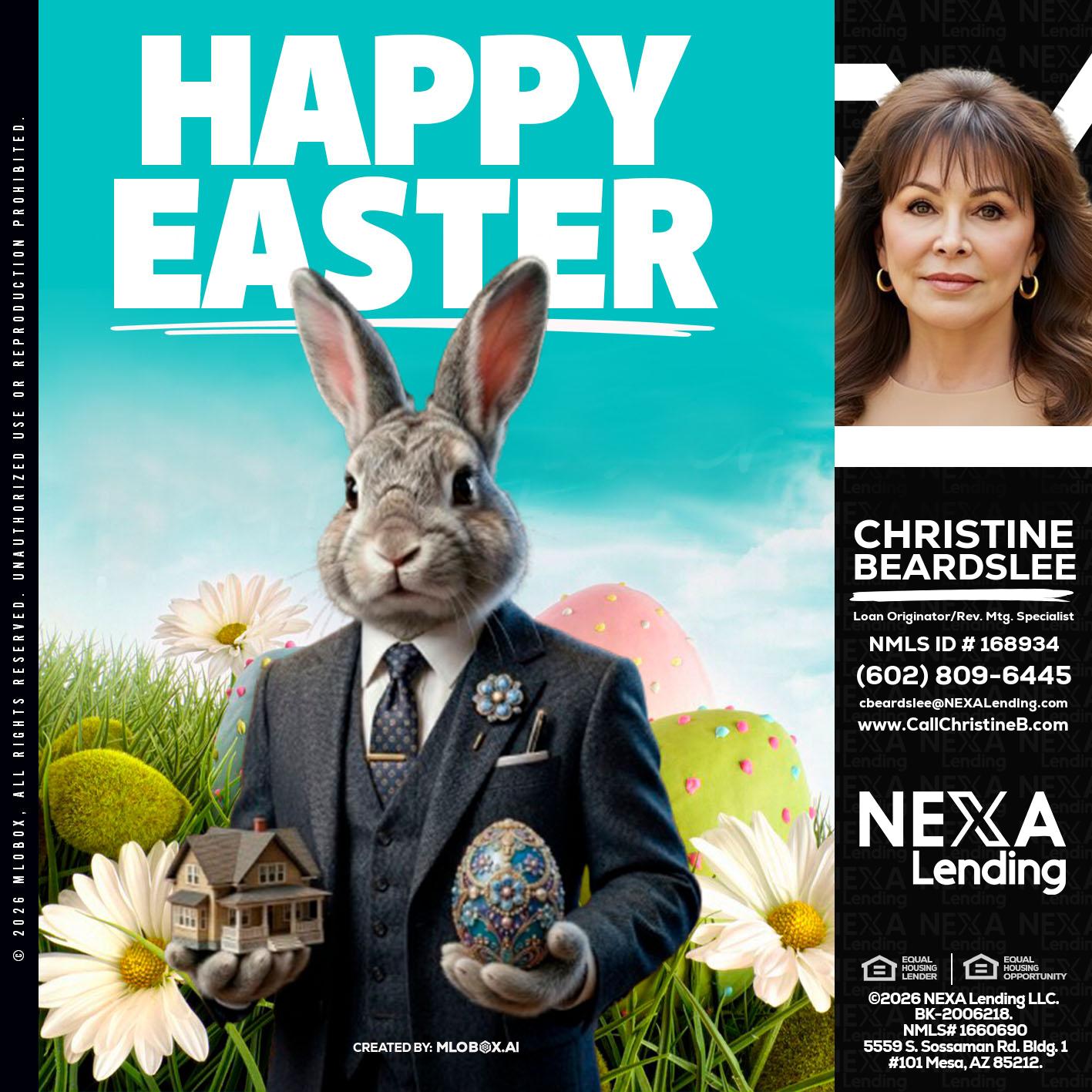 HAPPY EASTER - Christine Beardslee -MLO/Executive Partner/National Recruiter/Faster/Easier/Better Rates