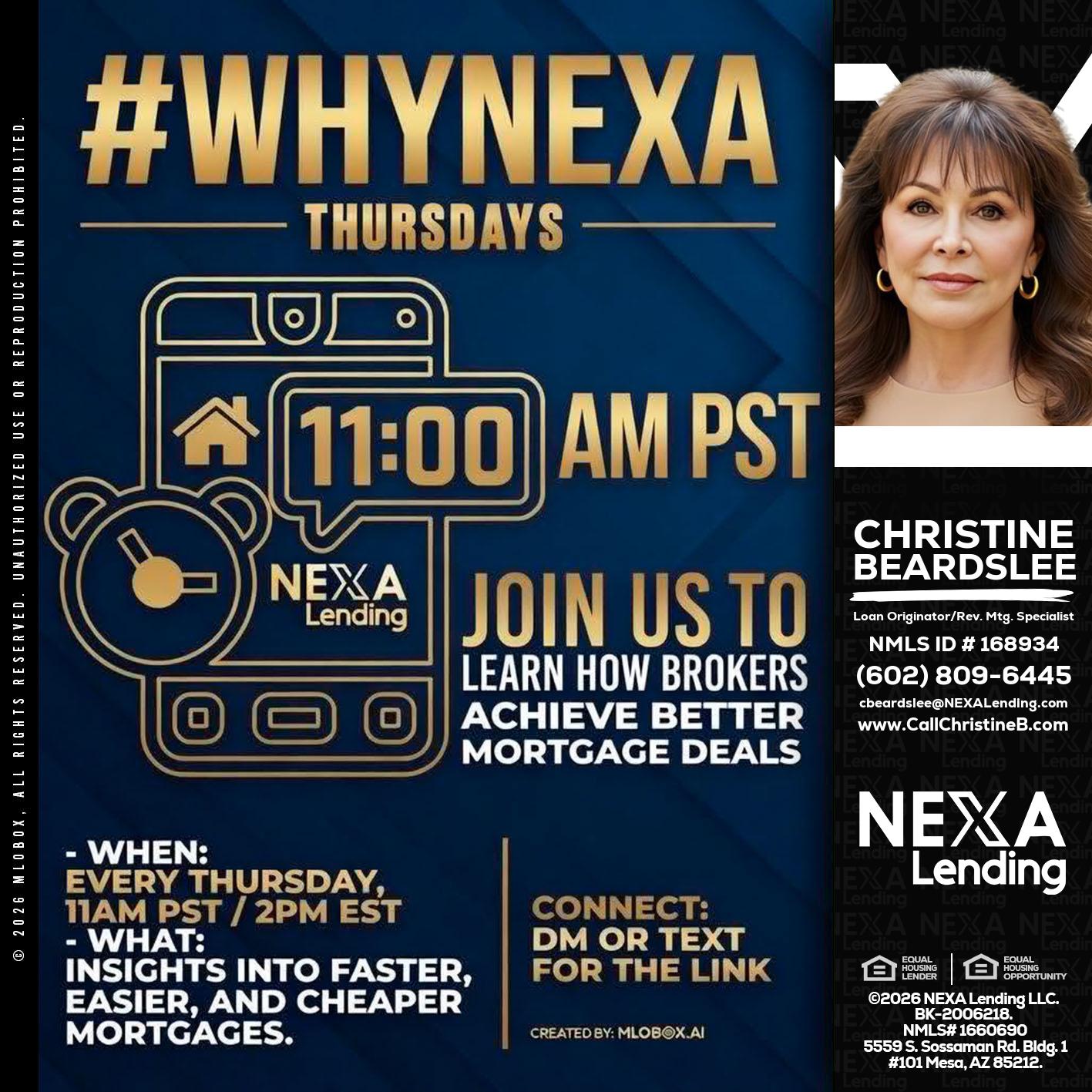 WHY NEXA THURDAYS - Christine Beardslee -MLO/Executive Partner/National Recruiter/Faster/Easier/Better Rates