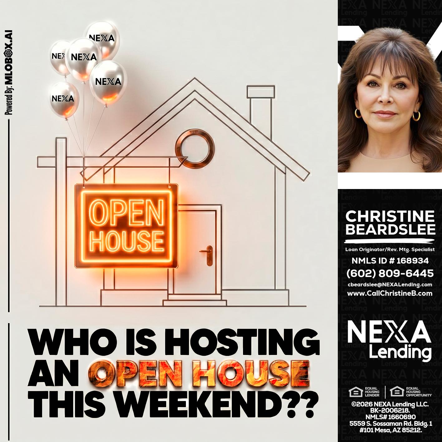 OPEN HOUSES - Christine Beardslee -MLO/Executive Partner/National Recruiter/Faster/Easier/Better Rates