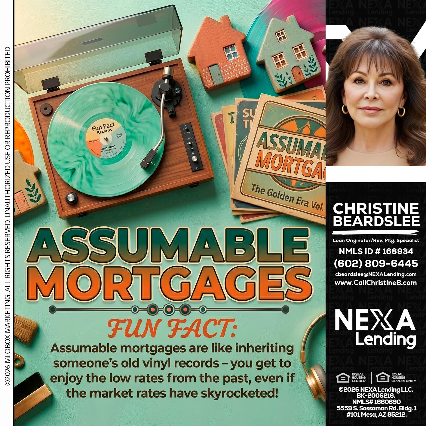 ASSUMABLE MORTGAGES - Christine Beardslee -MLO/Executive Partner/National Recruiter/Faster/Easier/Better Rates