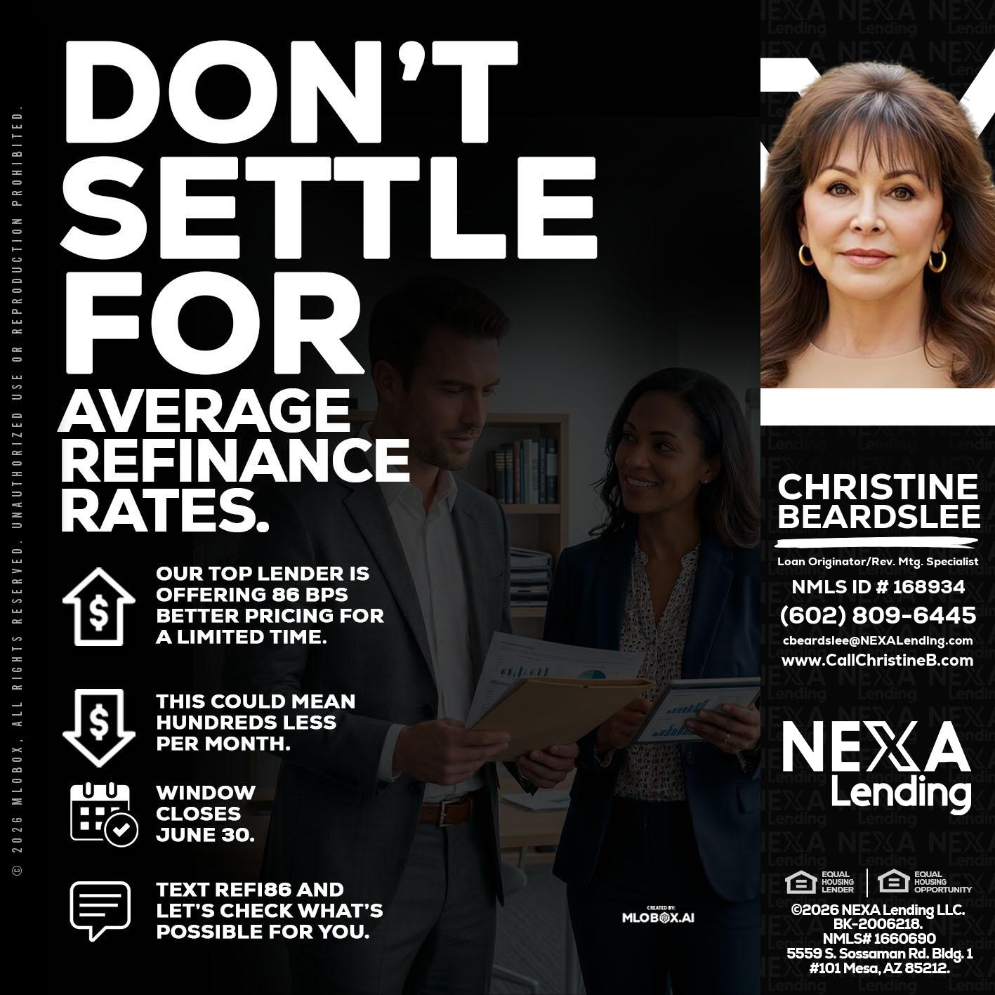 dont settle - Christine Beardslee -MLO/Executive Partner/National Recruiter/Faster/Easier/Better Rates