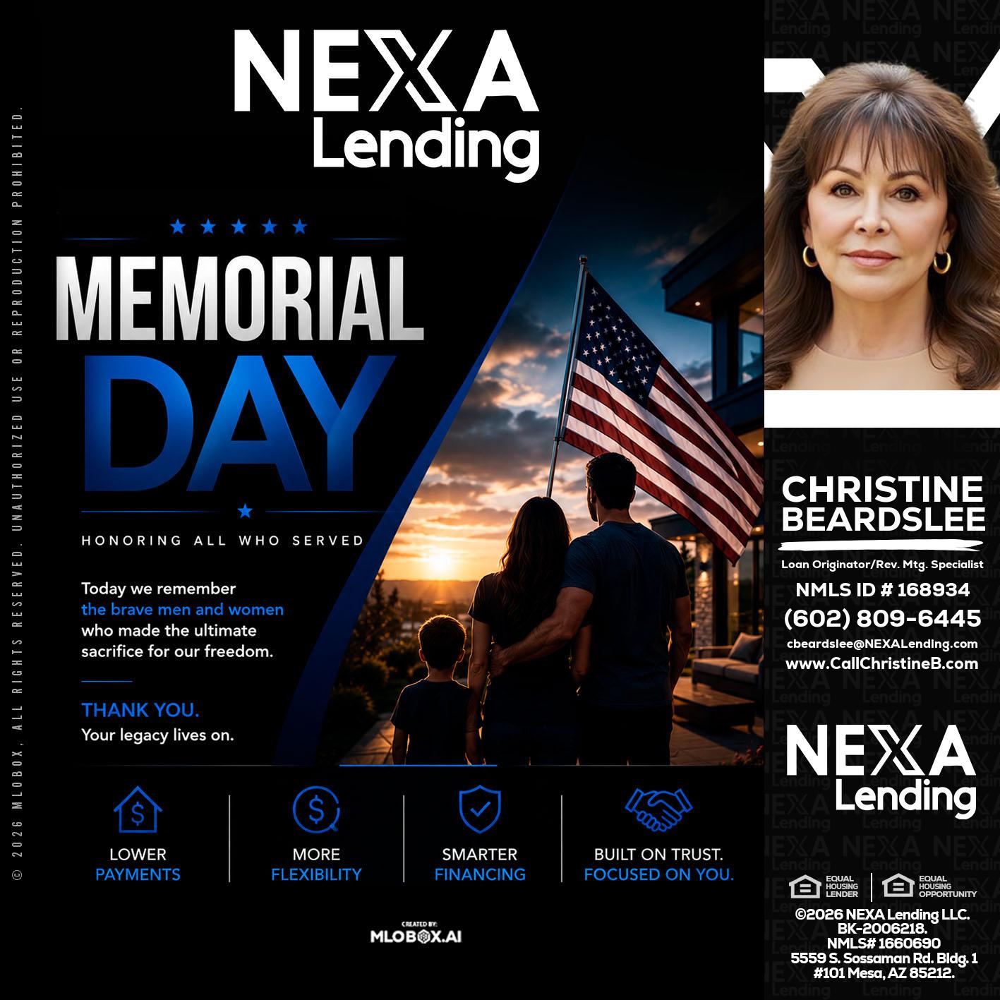 MEMORIAL DAY - Christine Beardslee -MLO/Executive Partner/National Recruiter/Faster/Easier/Better Rates