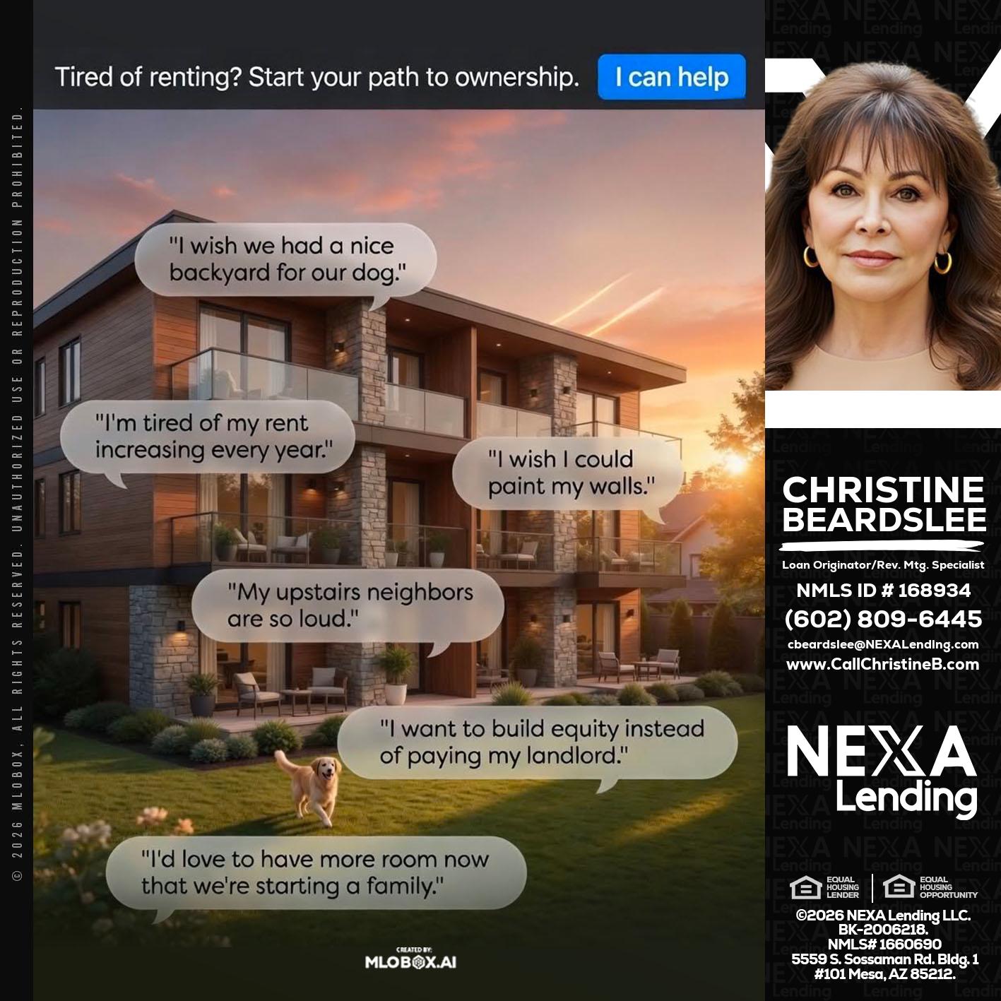 TIRED OF RENTING - Christine Beardslee -MLO/Executive Partner/National Recruiter/Faster/Easier/Better Rates