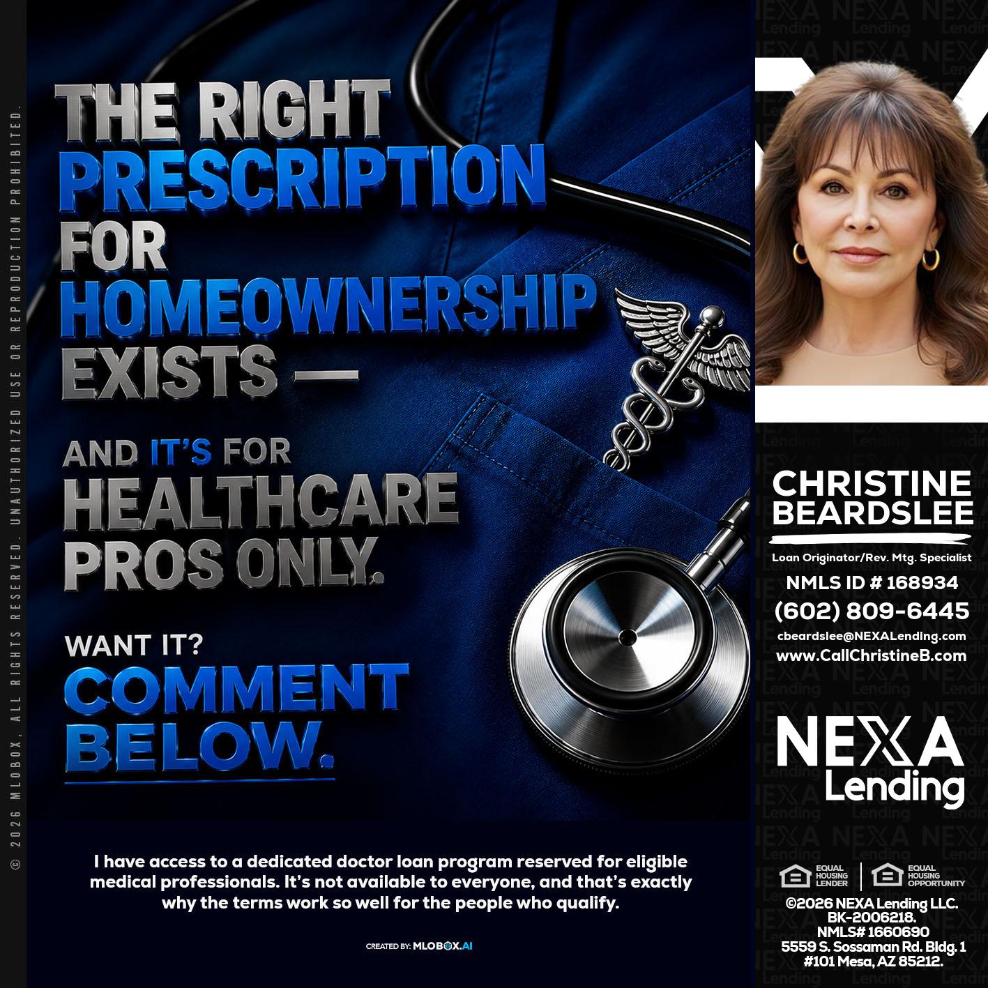 THE RIGHT PRESCRIPTION - Christine Beardslee -MLO/Executive Partner/National Recruiter/Faster/Easier/Better Rates