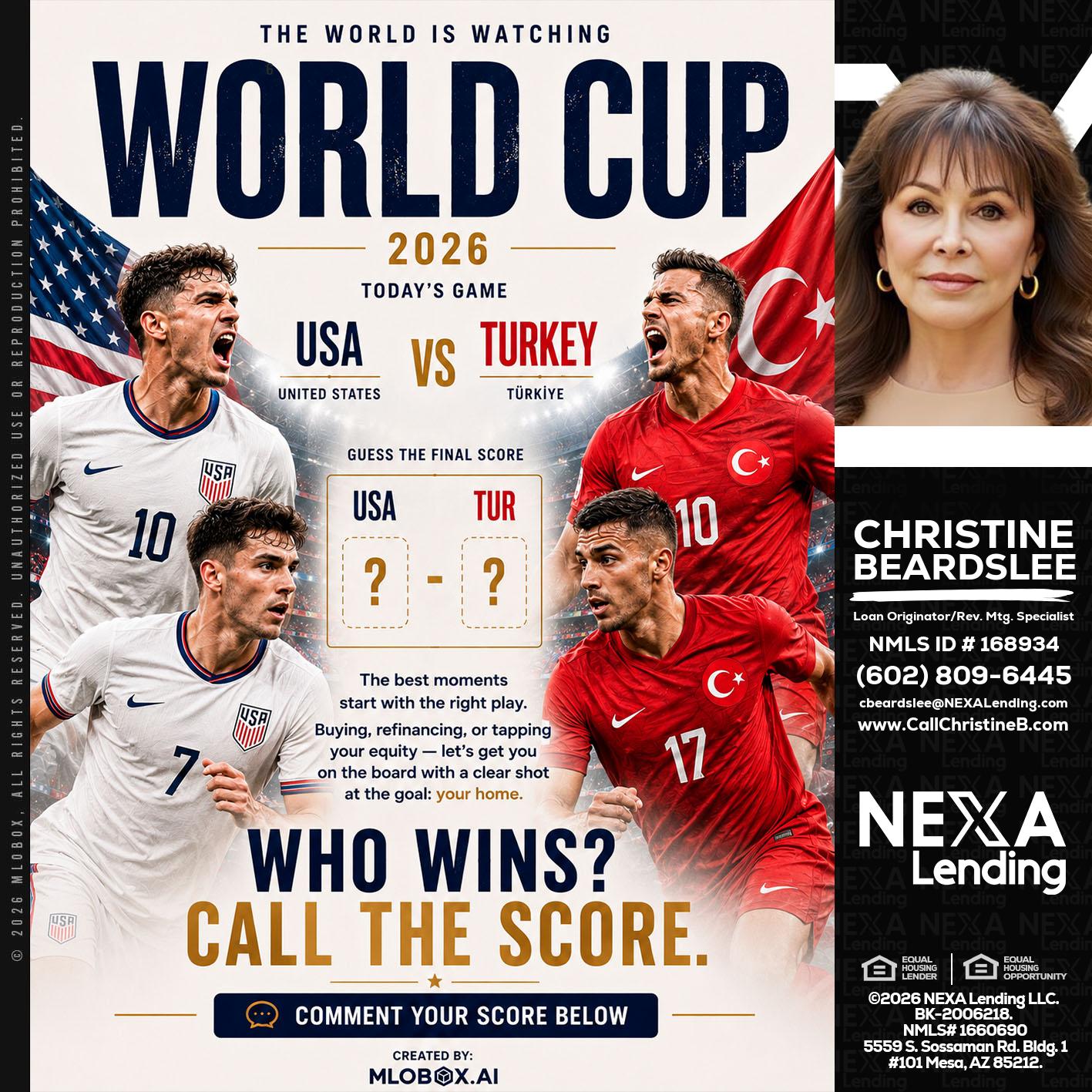 WORLD CUP 2026 - Christine Beardslee -MLO/Executive Partner/National Recruiter/Faster/Easier/Better Rates