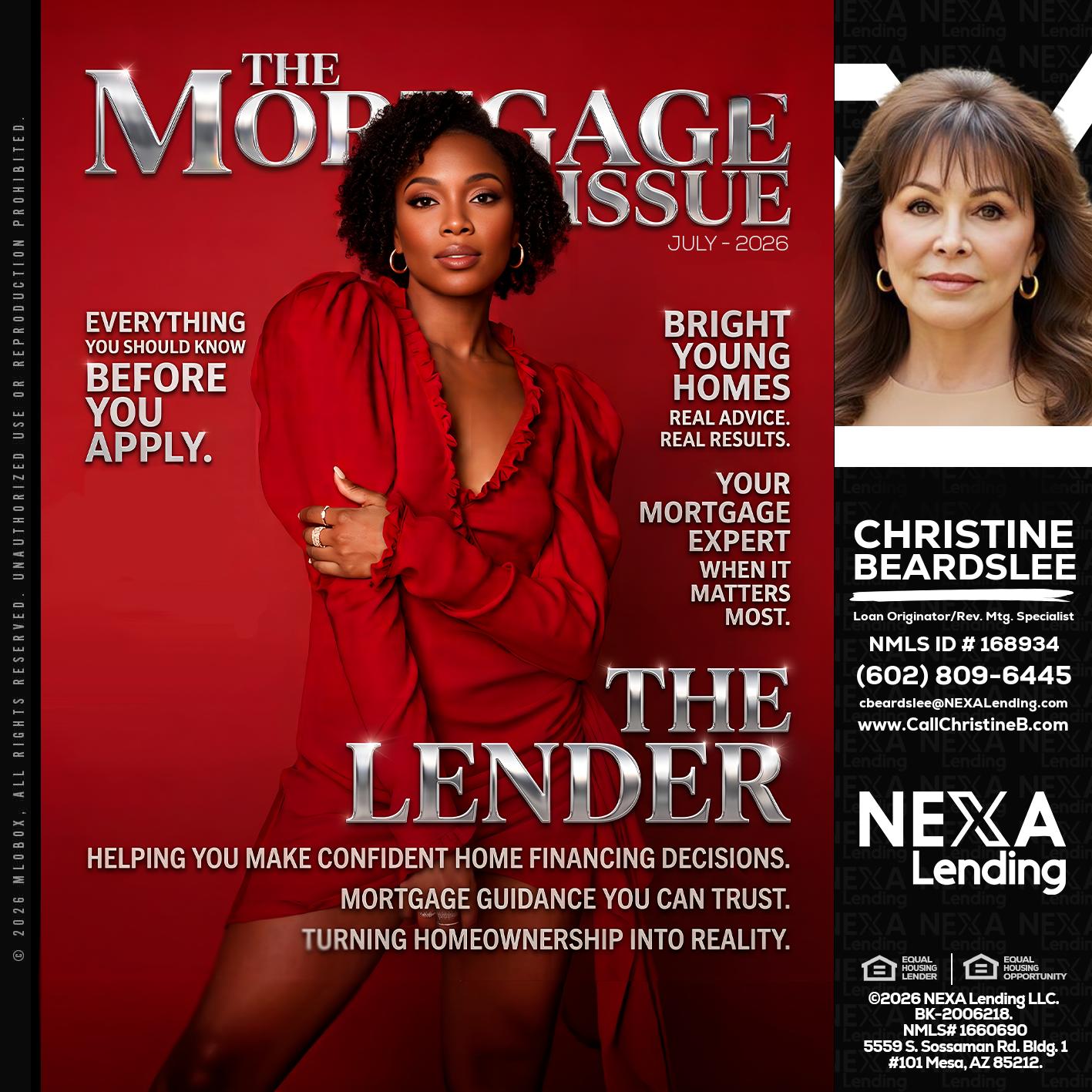 THE MORTGAGE ISSUE JULY - Christine Beardslee -MLO/Executive Partner/National Recruiter/Faster/Easier/Better Rates