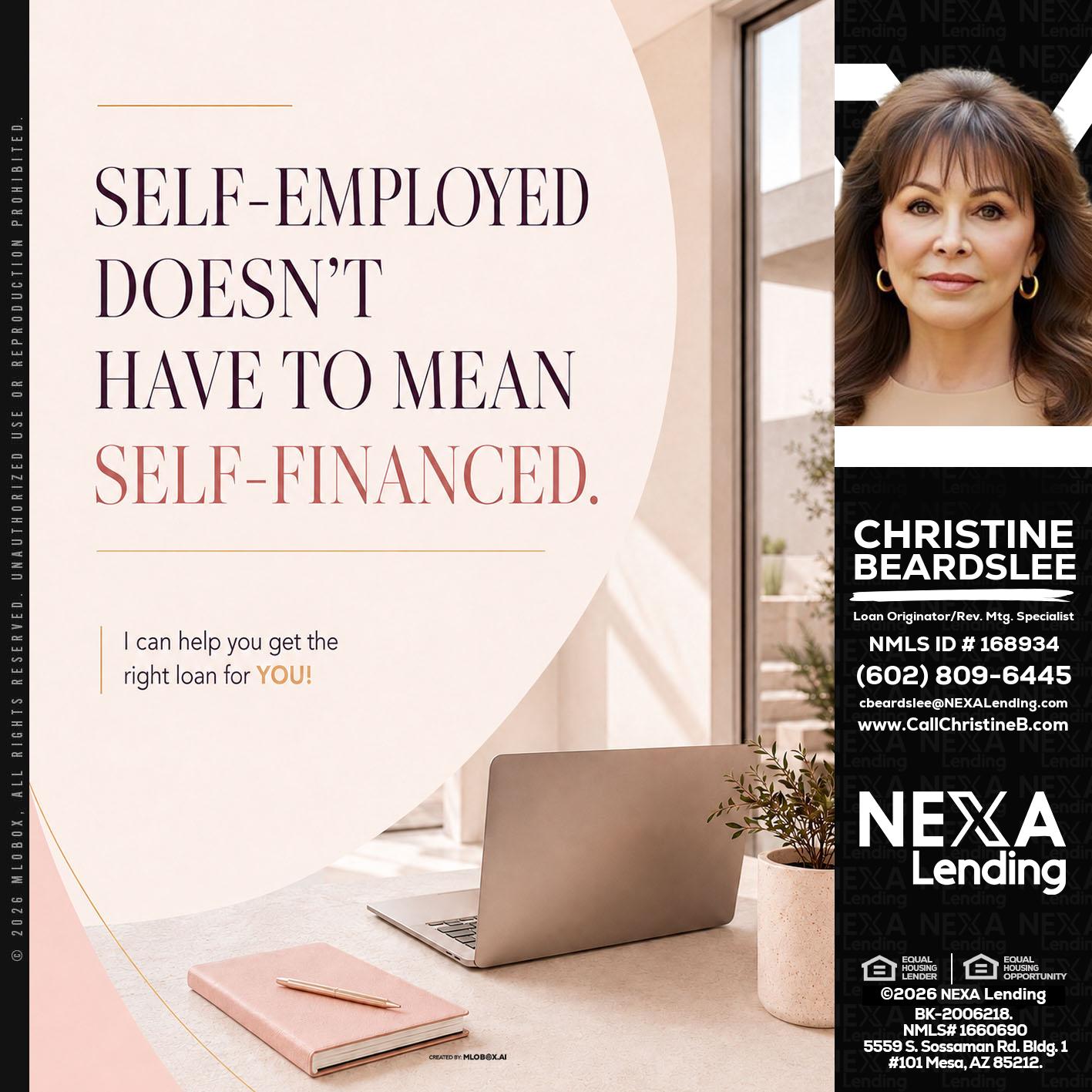 SELF EMPLOYED - Christine Beardslee -MLO/Executive Partner/National Recruiter/Faster/Easier/Better Rates