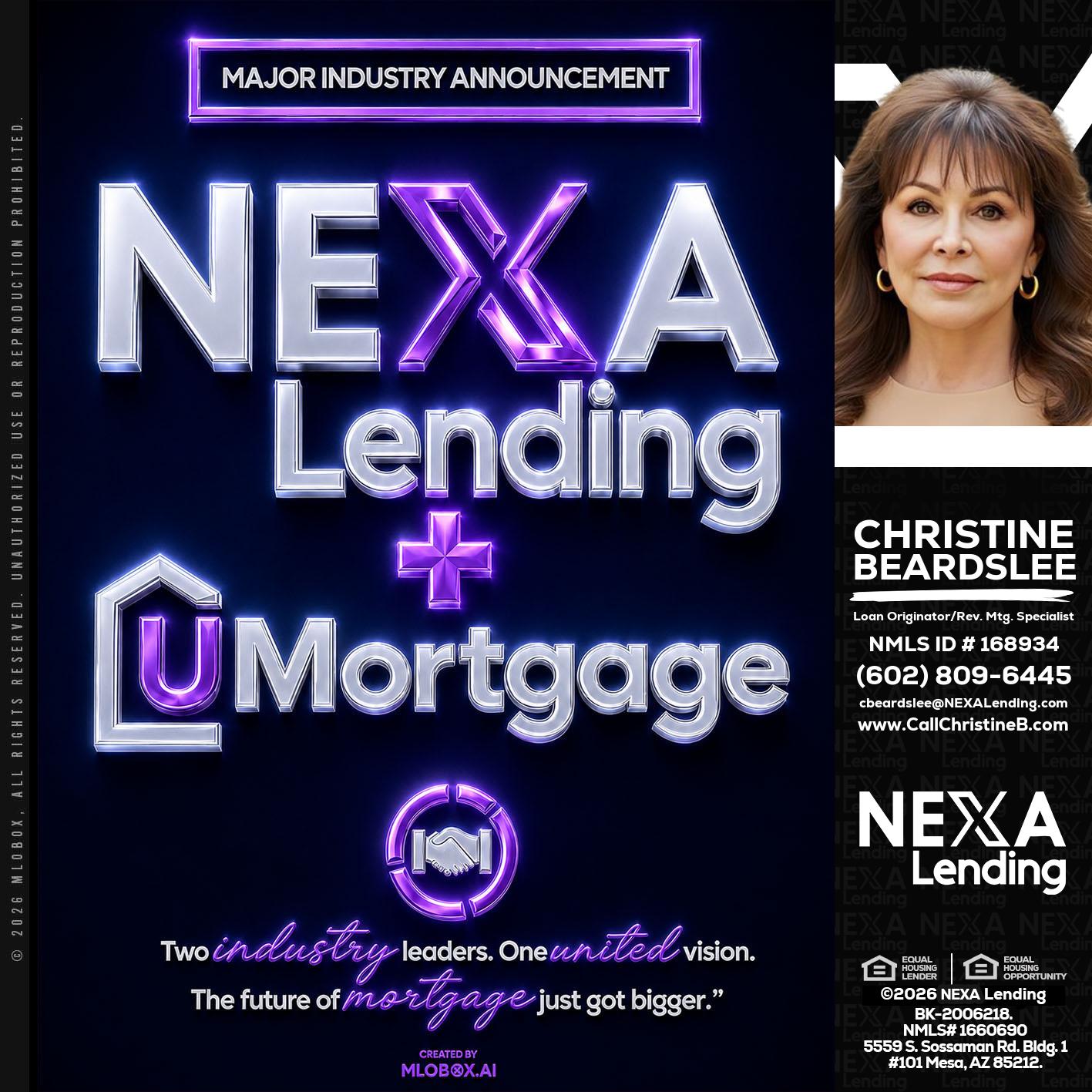 NEXA LENDING U MORTGAGE - Christine Beardslee -MLO/Executive Partner/National Recruiter/Faster/Easier/Better Rates