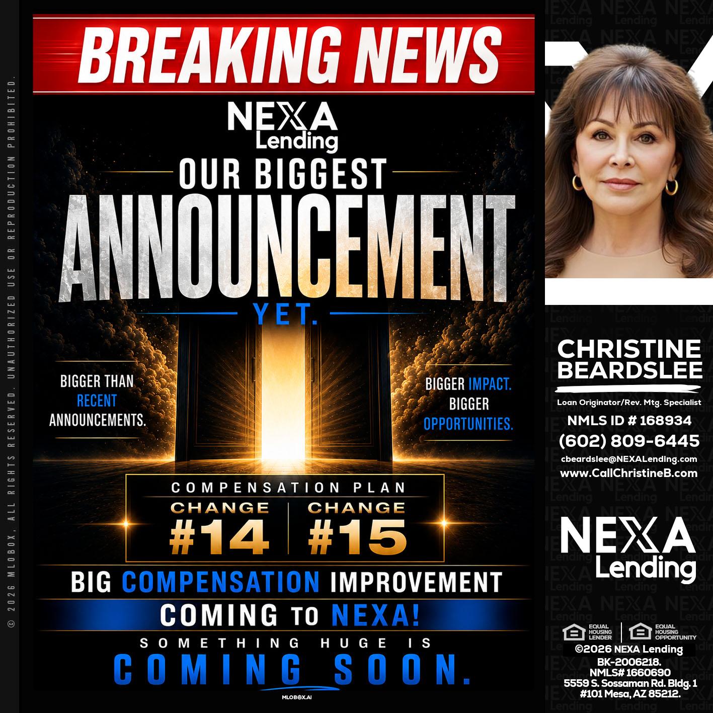 BREAKING NEWS - Christine Beardslee -MLO/Executive Partner/National Recruiter/Faster/Easier/Better Rates